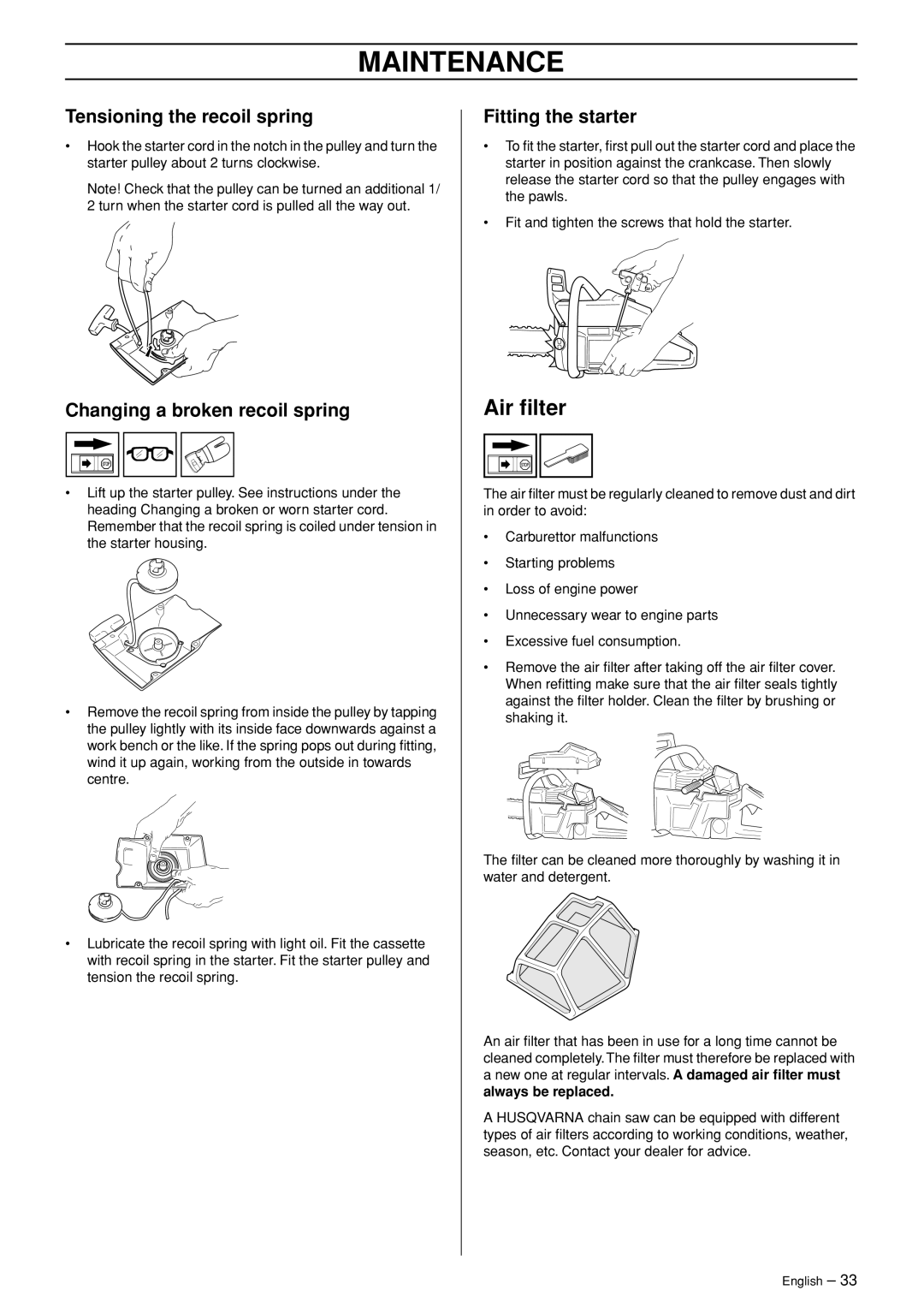 Husqvarna 55 EPA I manual Air ﬁlter, Tensioning the recoil spring, Changing a broken recoil spring, Fitting the starter 