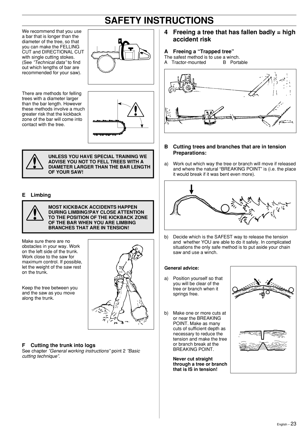 Husqvarna 55 Rancher manual Safety Instructions, Freeing a tree that has fallen badly = high accident risk, E Limbing 
