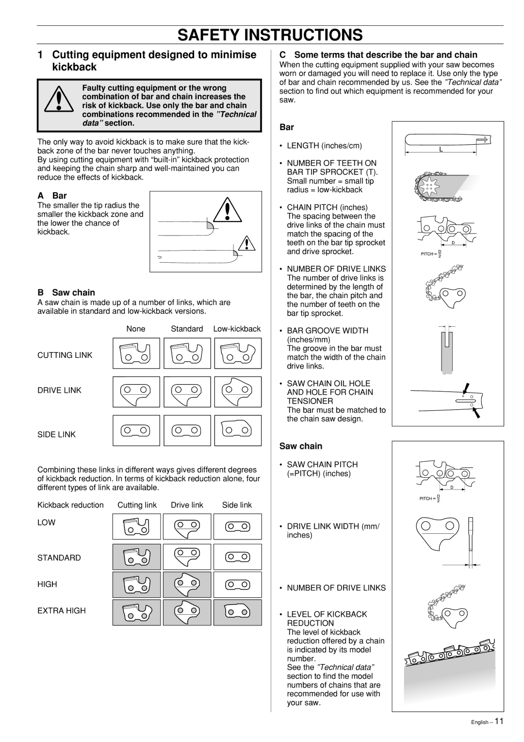 Husqvarna 55 Cutting equipment designed to minimise kickback, Bar, Saw chain, Some terms that describe the bar and chain 