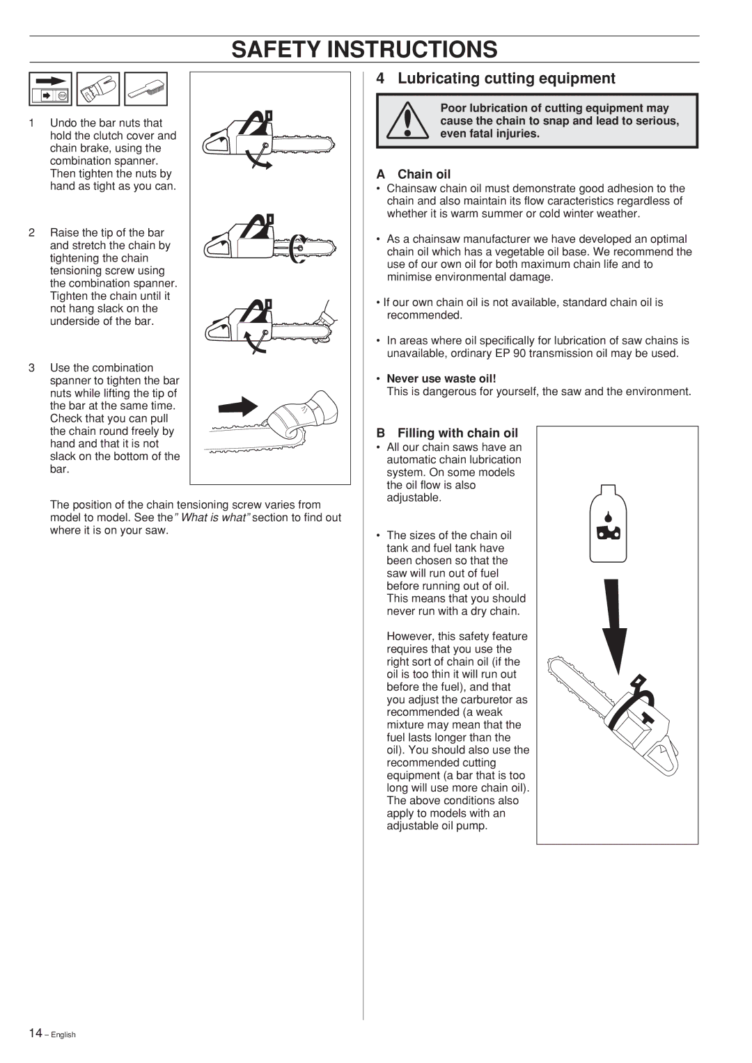 Husqvarna 55 manual Lubricating cutting equipment, Chain oil, Filling with chain oil, Never use waste oil 