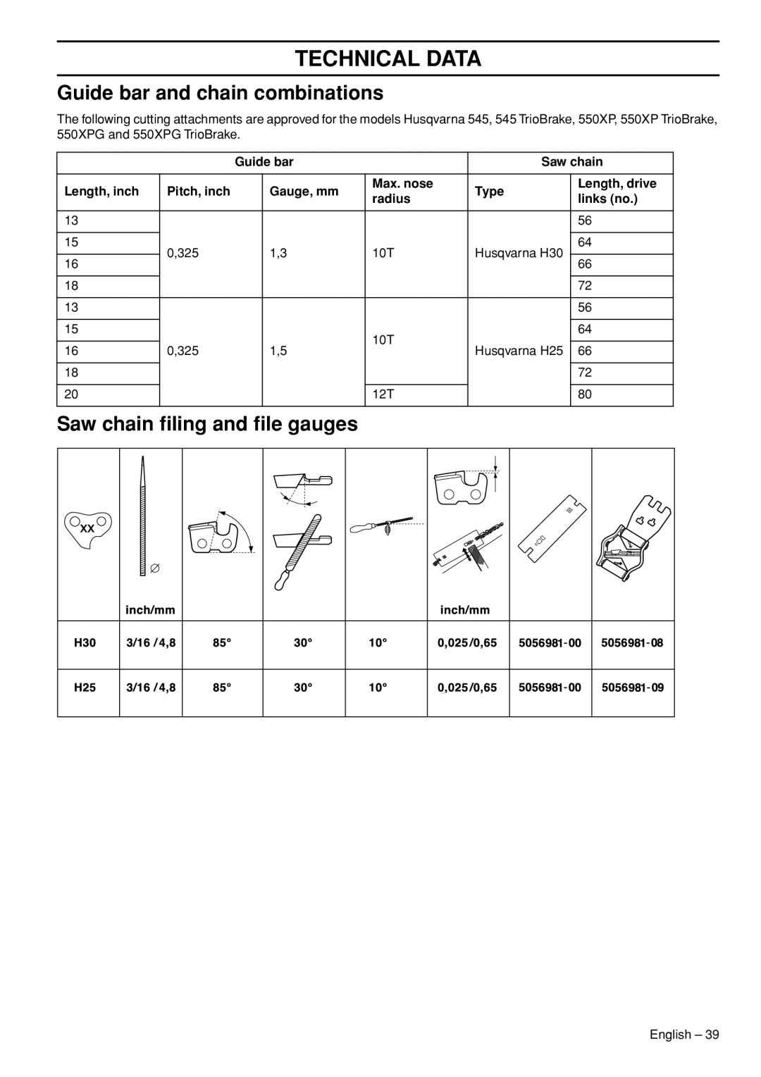 Husqvarna 550XPG, 545 manual Guide bar and chain combinations, Saw chain ﬁling and ﬁle gauges 