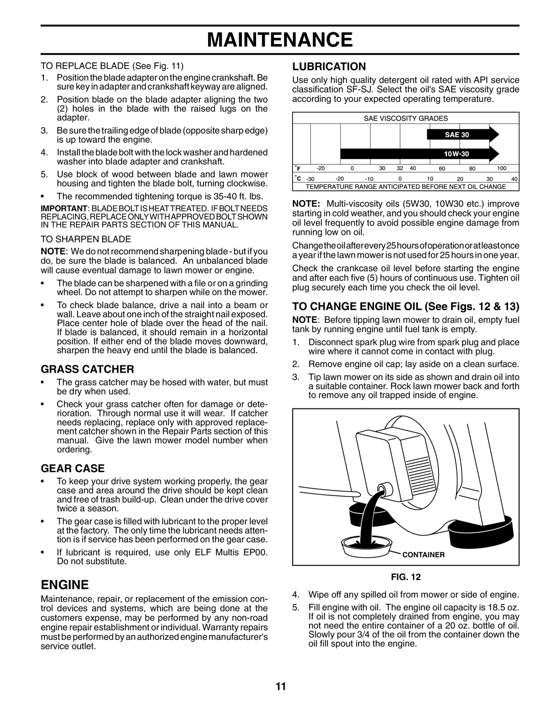 Husqvarna 5521 CHV 96143000106 manual Grass Catcher, Gear Case, To Change Engine OIL See Figs 