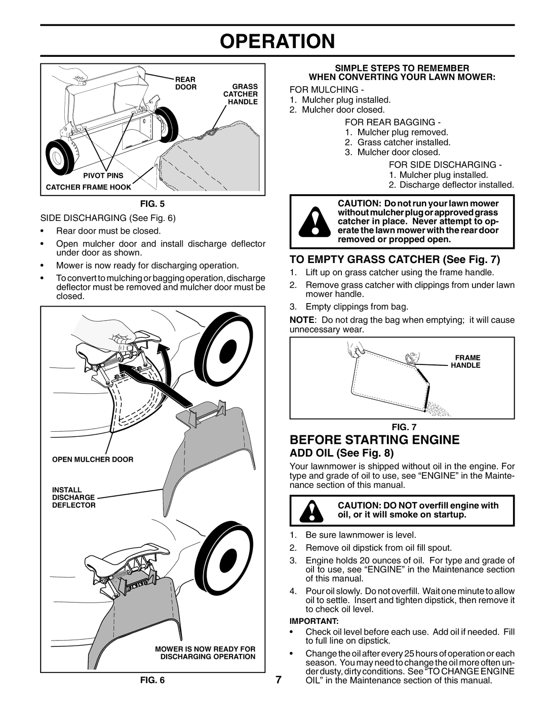 Husqvarna 5521 CHV 96143000106 manual Before Starting Engine, To Empty Grass Catcher See Fig, ADD OIL See Fig 