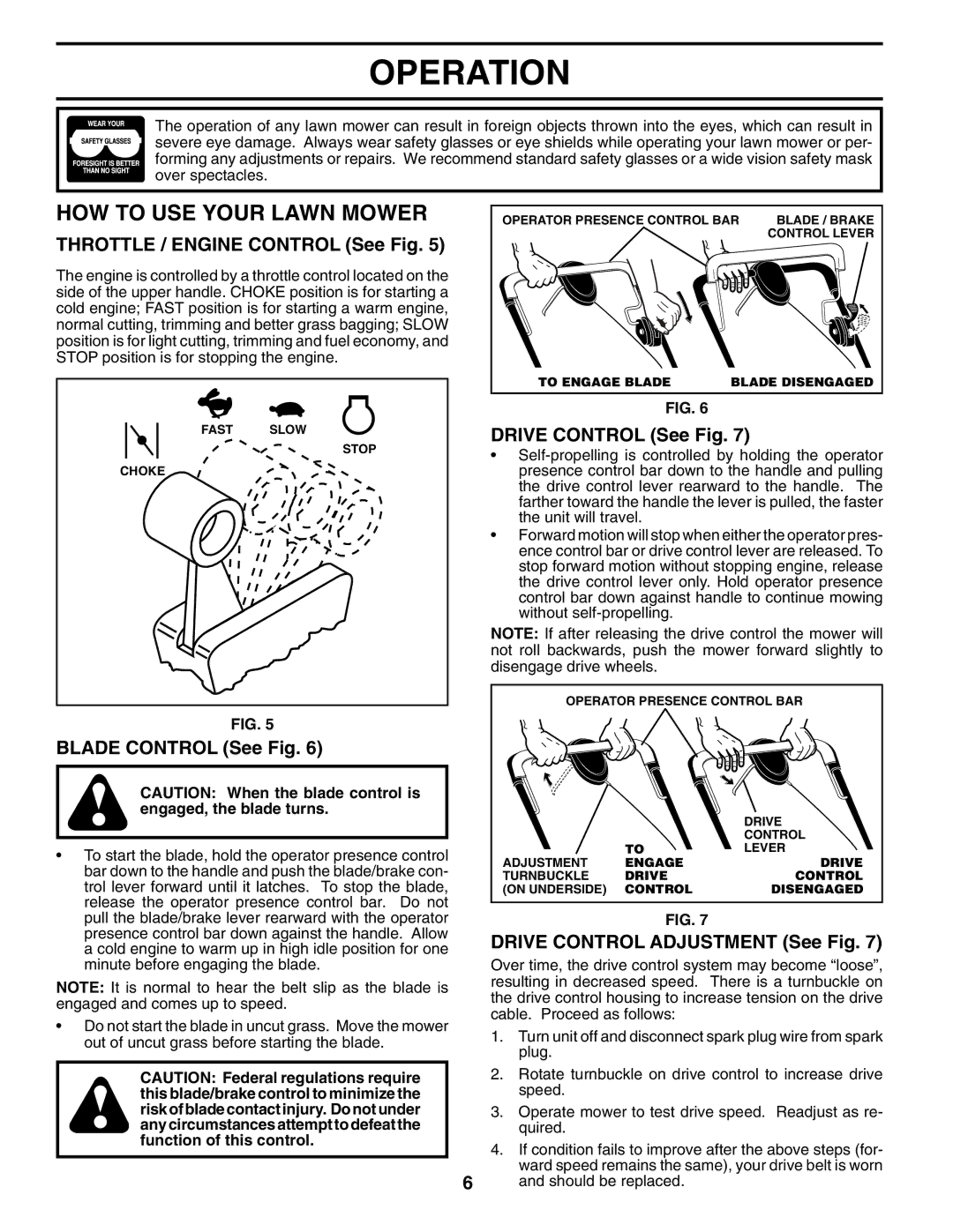 Husqvarna 5521BBC owner manual HOW to USE Your Lawn Mower, Throttle / Engine Control See Fig, Blade Control See Fig 