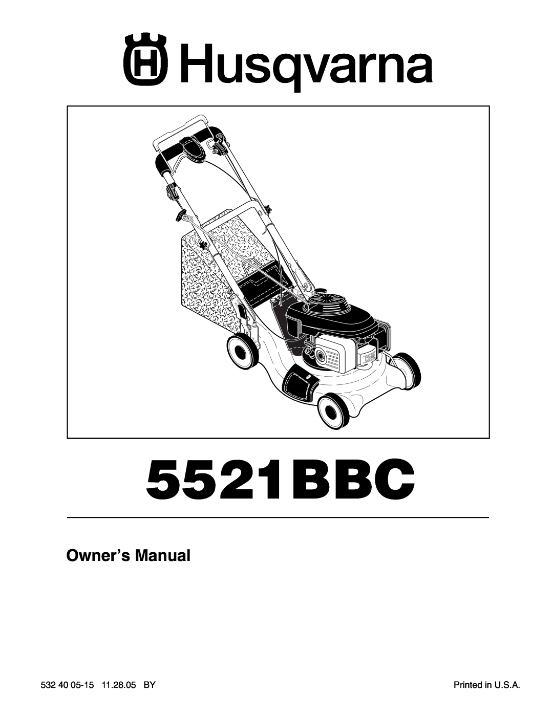Husqvarna 5521BBC owner manual Owner’s Manual 