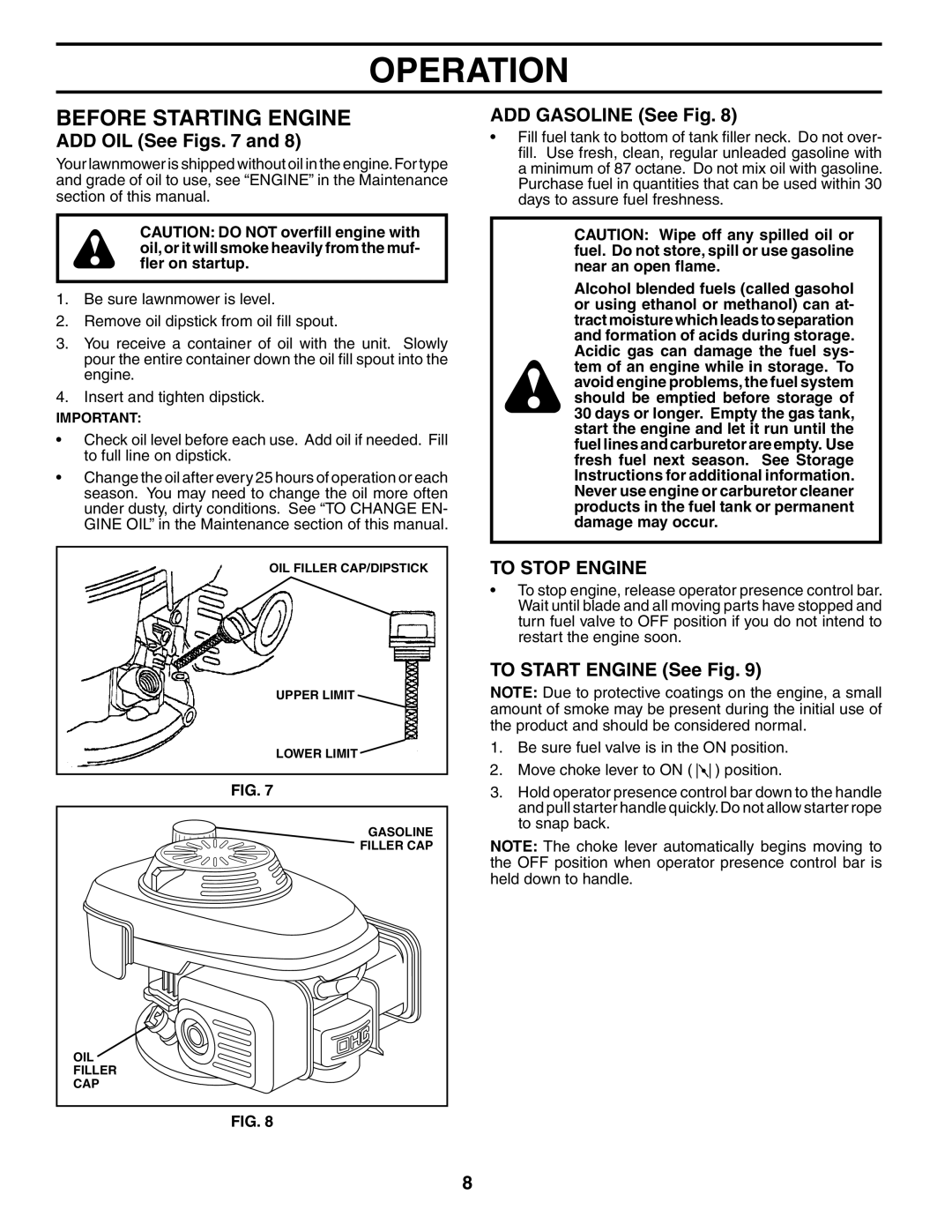 Husqvarna 5521CHV Before Starting Engine, ADD OIL See Figs, ADD Gasoline See Fig, To Stop Engine, To Start Engine See Fig 