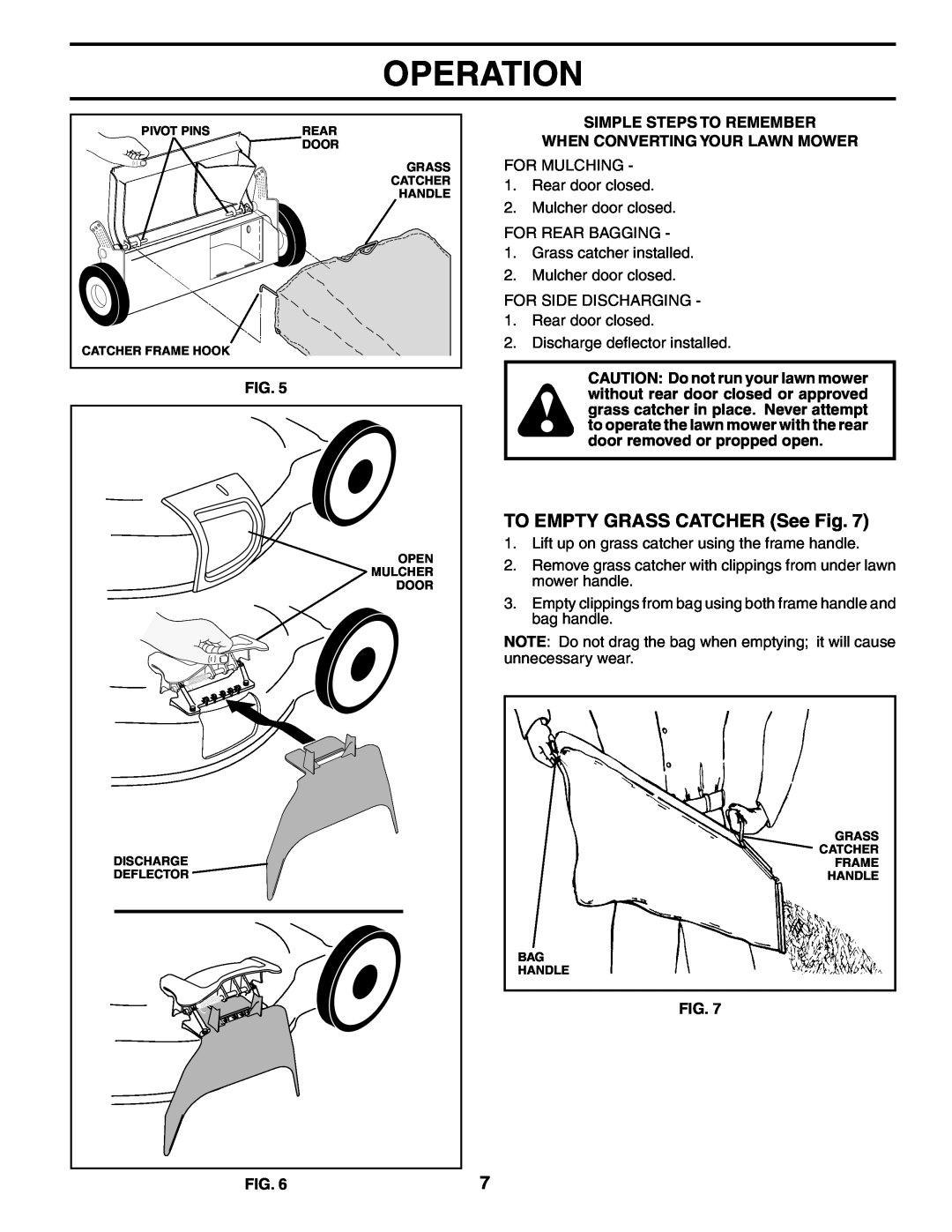 Husqvarna 5521CHV TO EMPTY GRASS CATCHER See Fig, Simple Steps To Remember When Converting Your Lawn Mower, Operation 