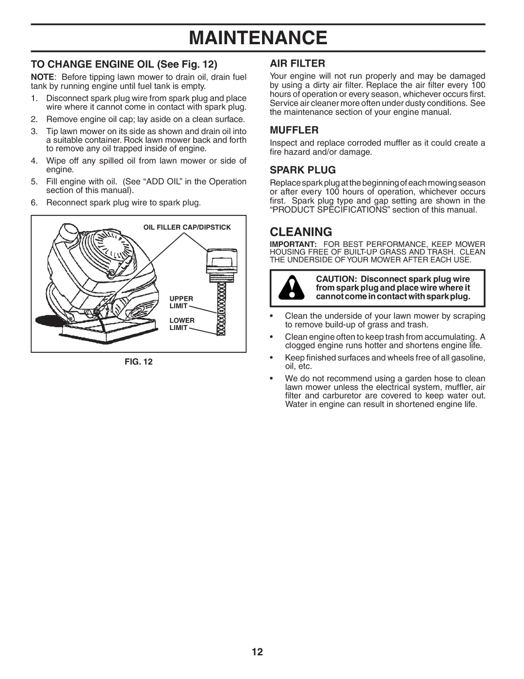 Husqvarna 5521CM owner manual Cleaning, To Change Engine OIL See Fig, AIR Filter, Muffler, Spark Plug 