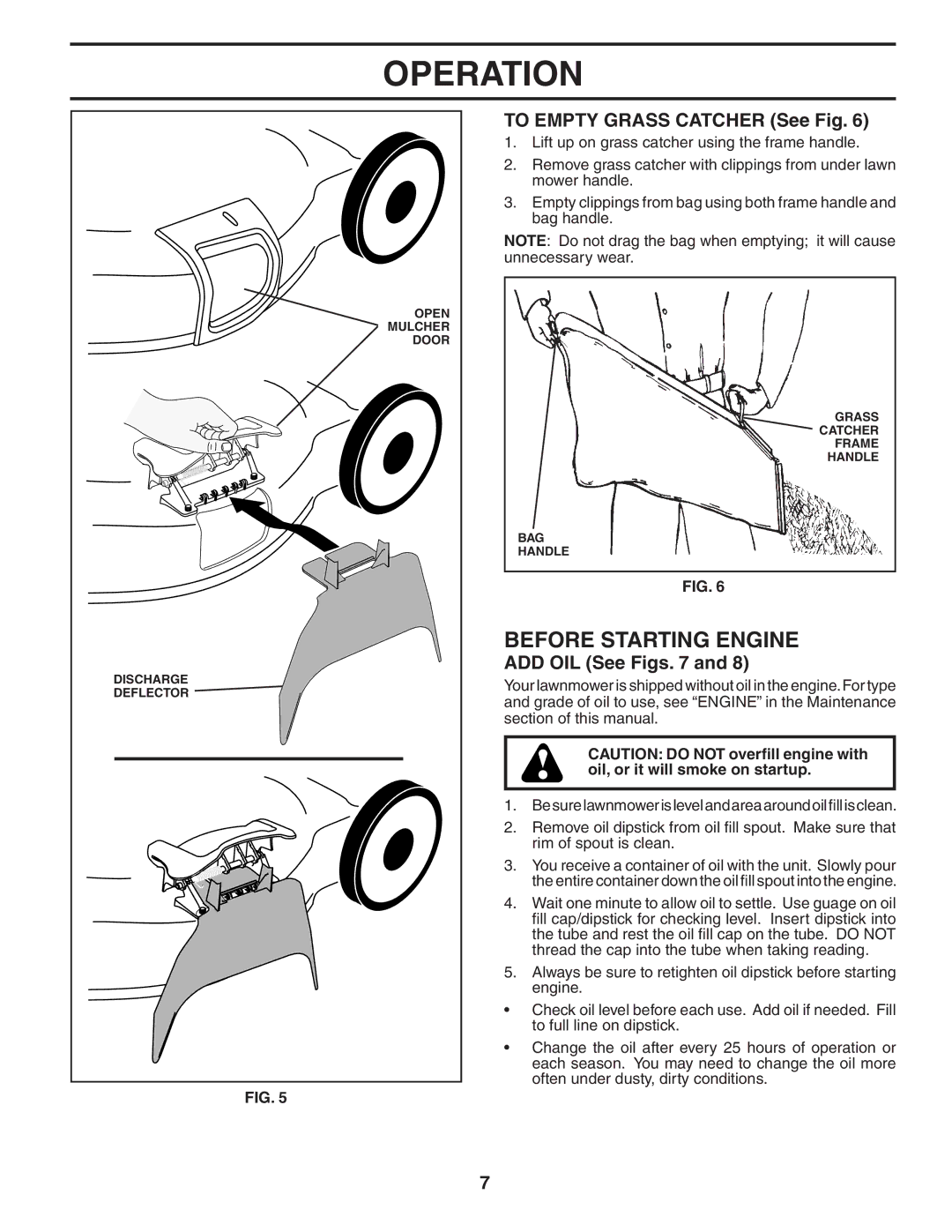 Husqvarna 5521CM owner manual Before Starting Engine, To Empty Grass Catcher See Fig, ADD OIL See Figs 