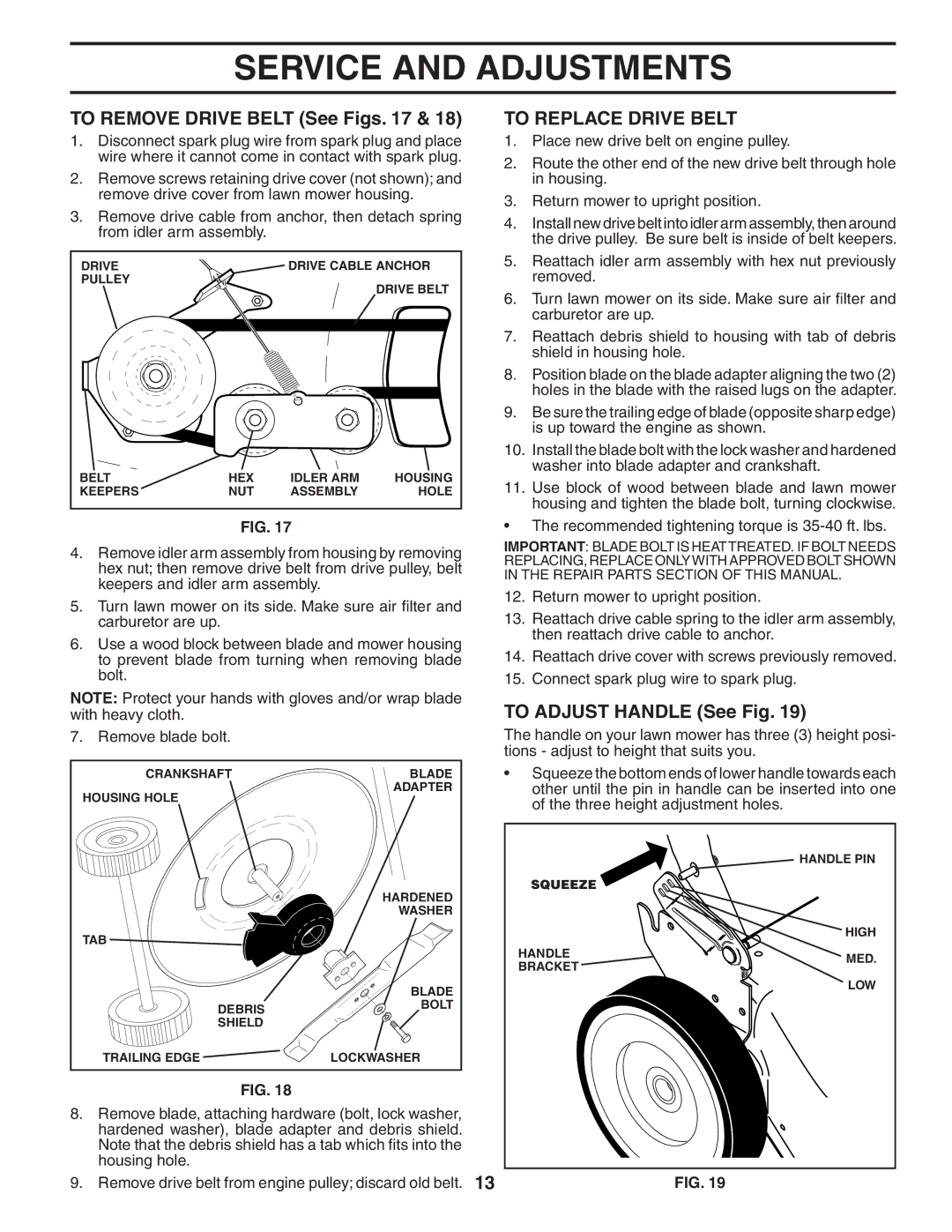 Husqvarna 5521RS owner manual To Remove Drive Belt See Figs, To Replace Drive Belt, To Adjust Handle See Fig 