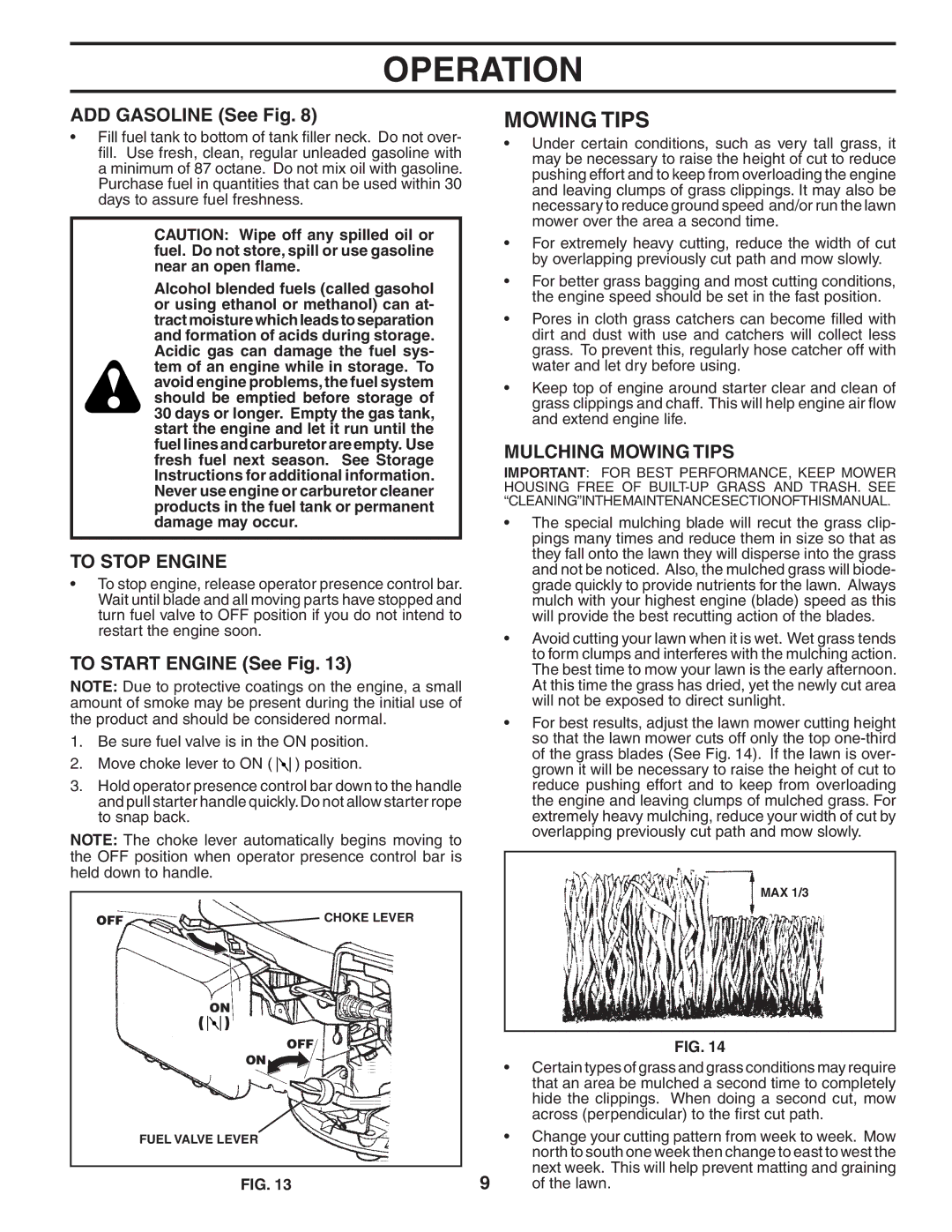 Husqvarna 5521RS owner manual ADD Gasoline See Fig, To Stop Engine, To Start Engine See Fig, Mulching Mowing Tips 