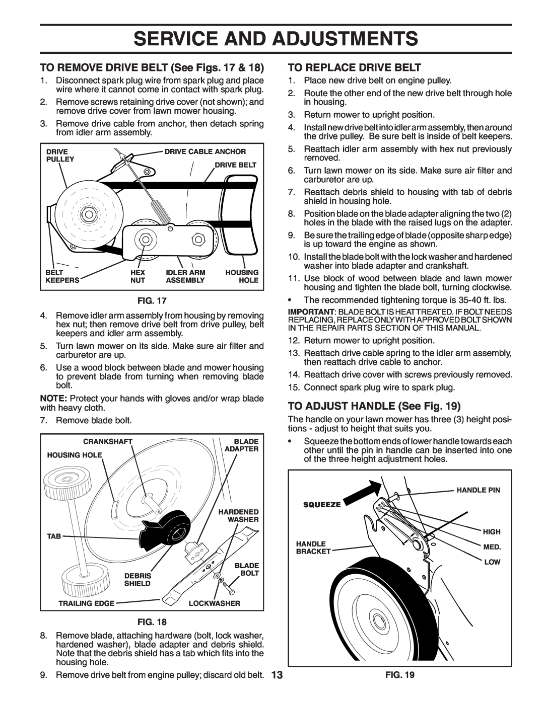 Husqvarna 5521RS owner manual TO REMOVE DRIVE BELT See Figs. 17, To Replace Drive Belt, TO ADJUST HANDLE See Fig 
