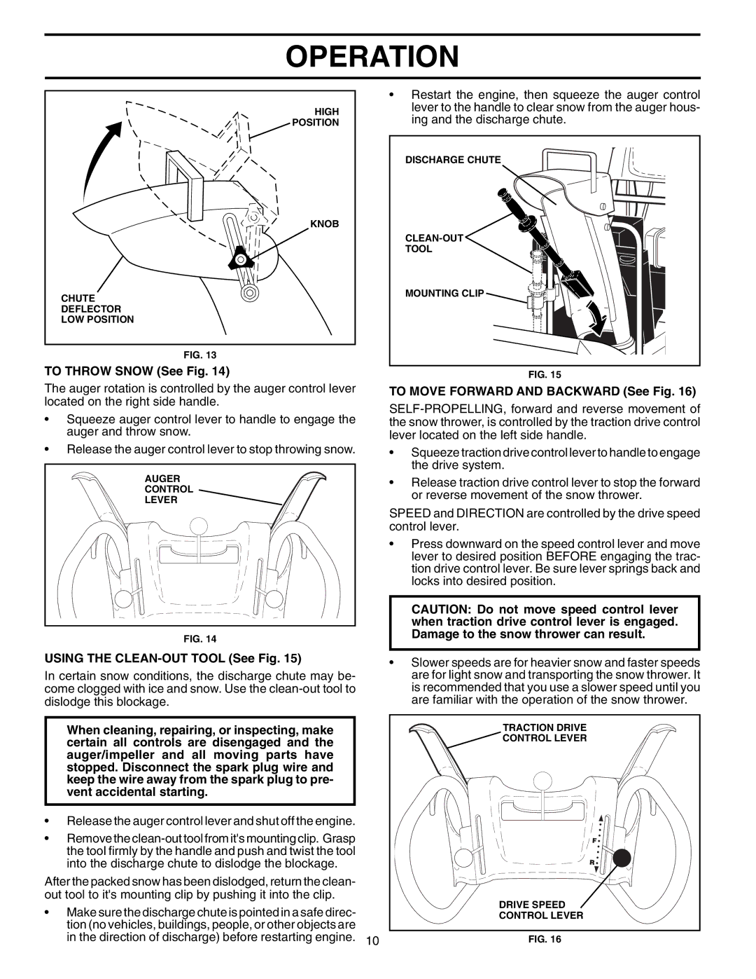 Husqvarna 5524STE To Throw Snow See Fig, Using the CLEAN-OUT Tool See Fig, To Move Forward and Backward See Fig 