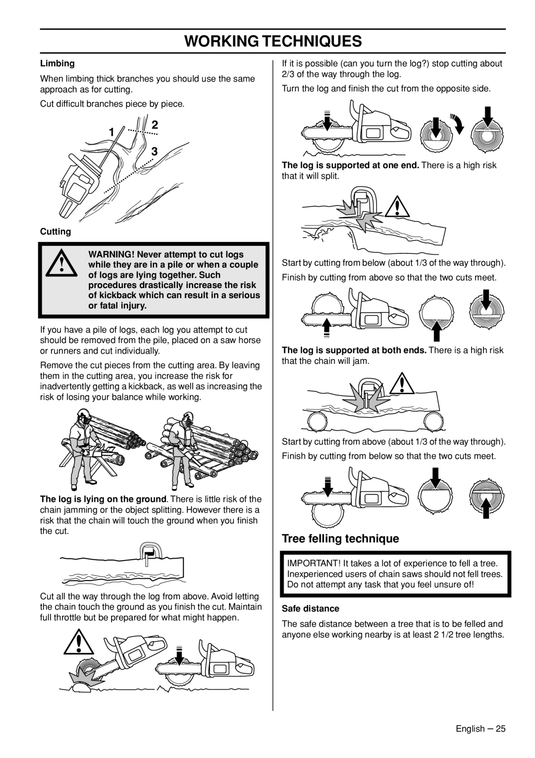 Husqvarna 555, 562XPG Tree felling technique, Limbing, Logs are lying together. Such, Or fatal injury, Safe distance 