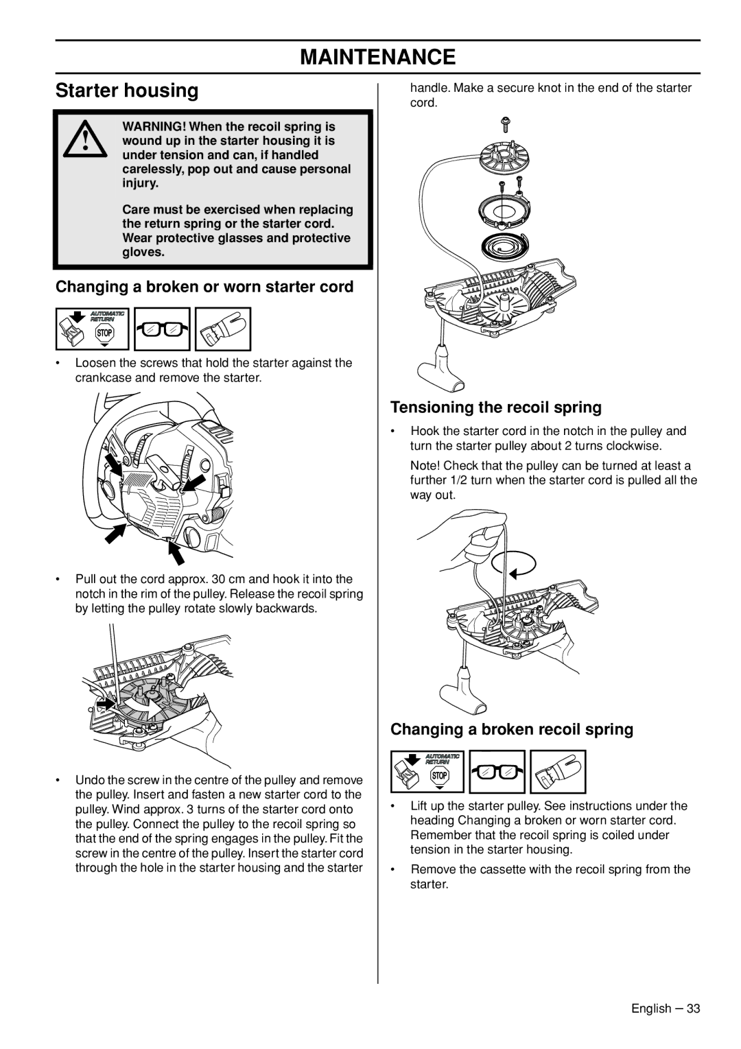 Husqvarna 556, 555, 562XPG, 560XP Starter housing, Changing a broken or worn starter cord, Tensioning the recoil spring 