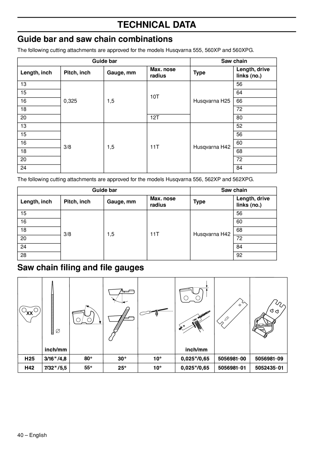 Husqvarna 555, 562XPG, 556, 560XPG manual Guide bar and saw chain combinations, Saw chain ﬁling and ﬁle gauges 