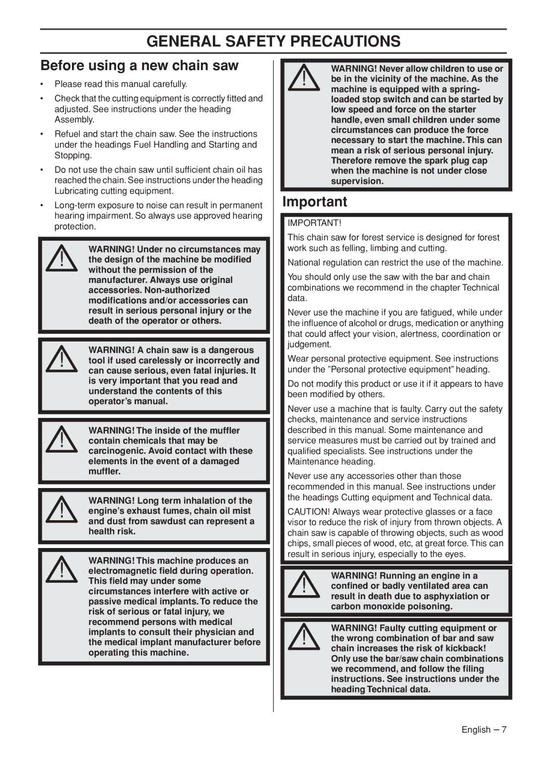 Husqvarna 555, 562XPG, 556, 560XPG manual General Safety Precautions, Before using a new chain saw 