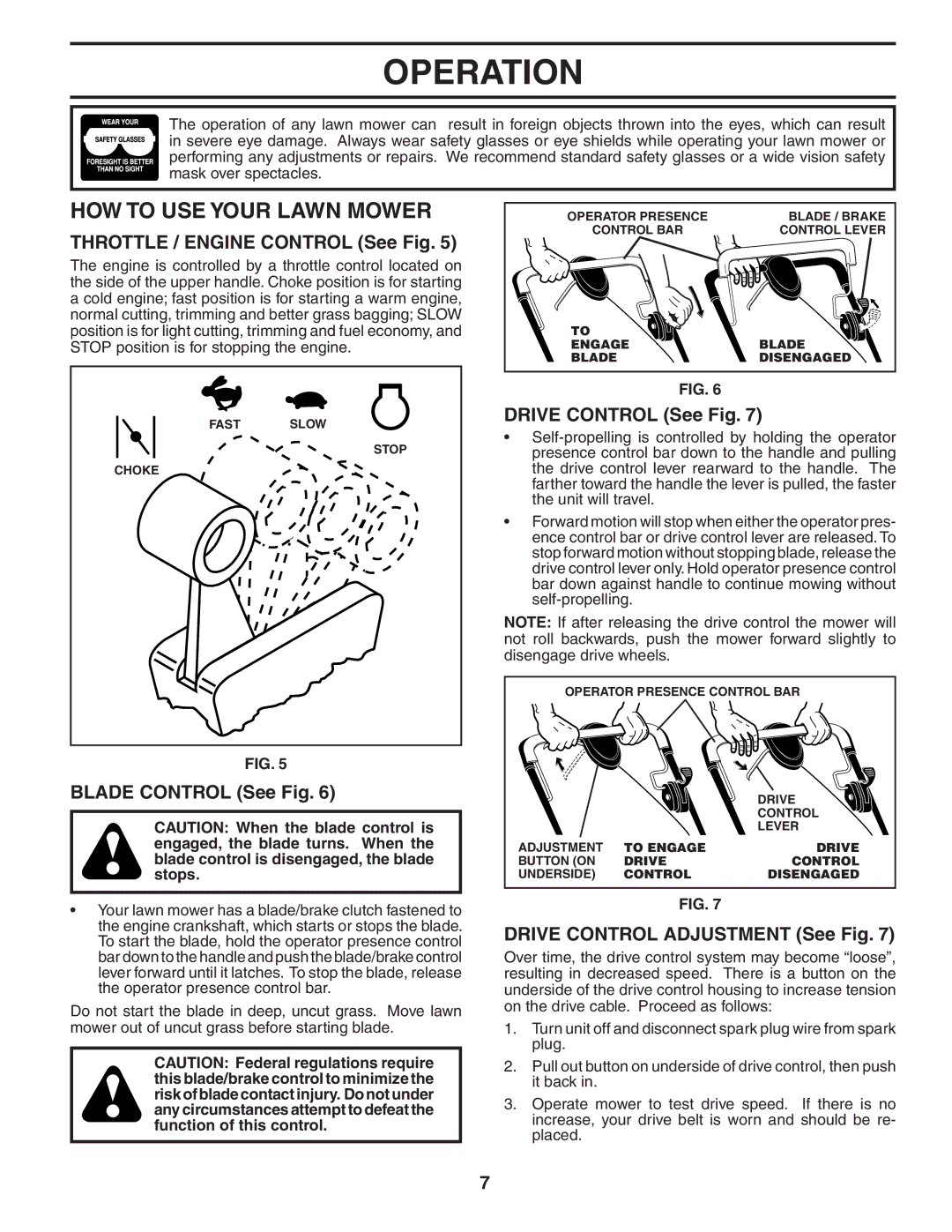 Husqvarna 55B21HV owner manual HOW to USE Your Lawn Mower, Throttle / Engine Control See Fig, Blade Control See Fig 