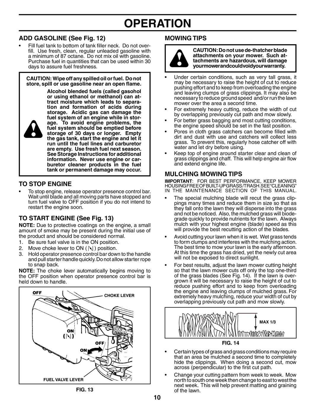 Husqvarna 55R21HV owner manual ADD Gasoline See Fig, To Stop Engine, To Start Engine See Fig, Mulching Mowing Tips 