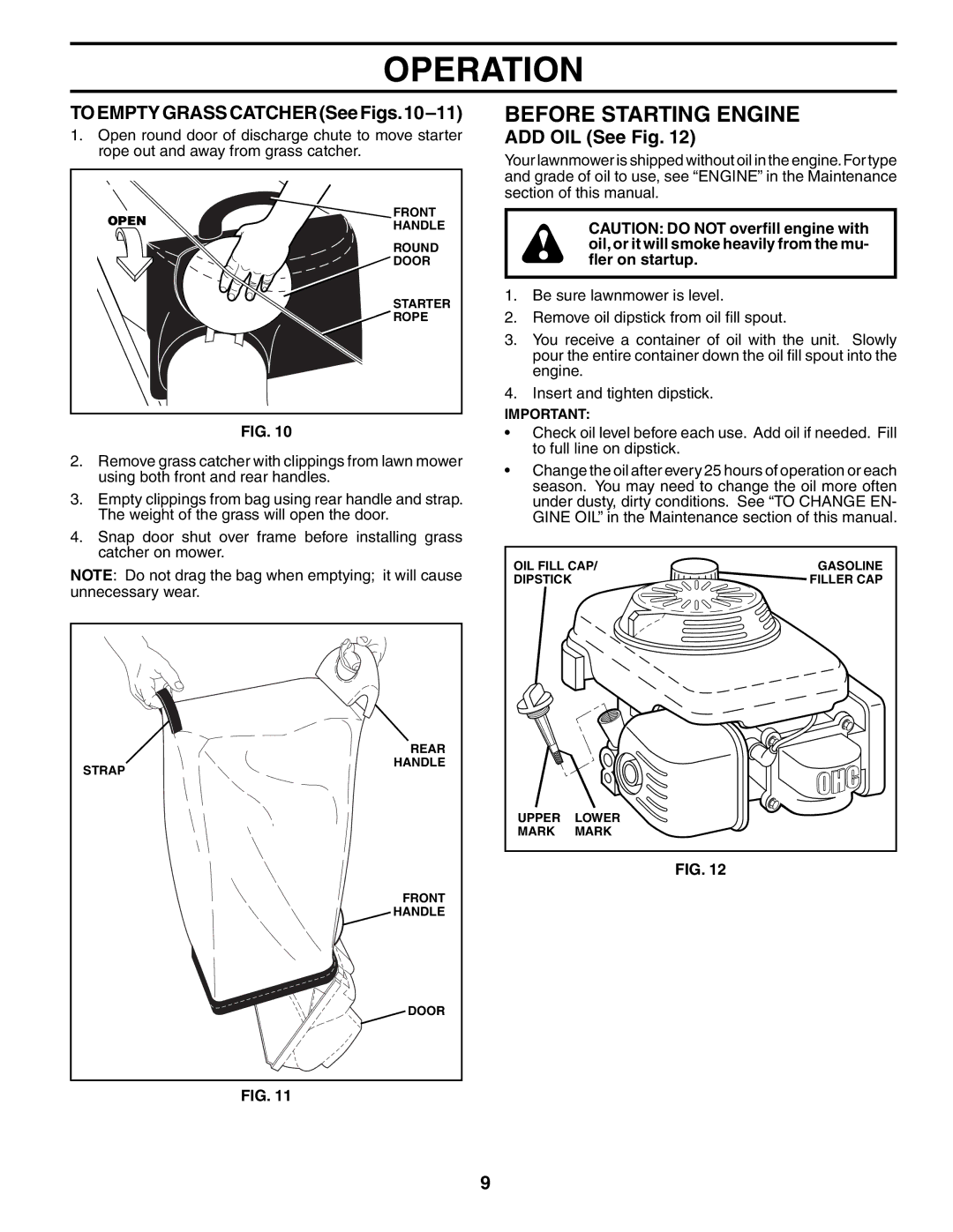 Husqvarna 55R21HV owner manual Before Starting Engine, TOEMPTYGRASSCATCHERSeeFigs.10-11, ADD OIL See Fig 