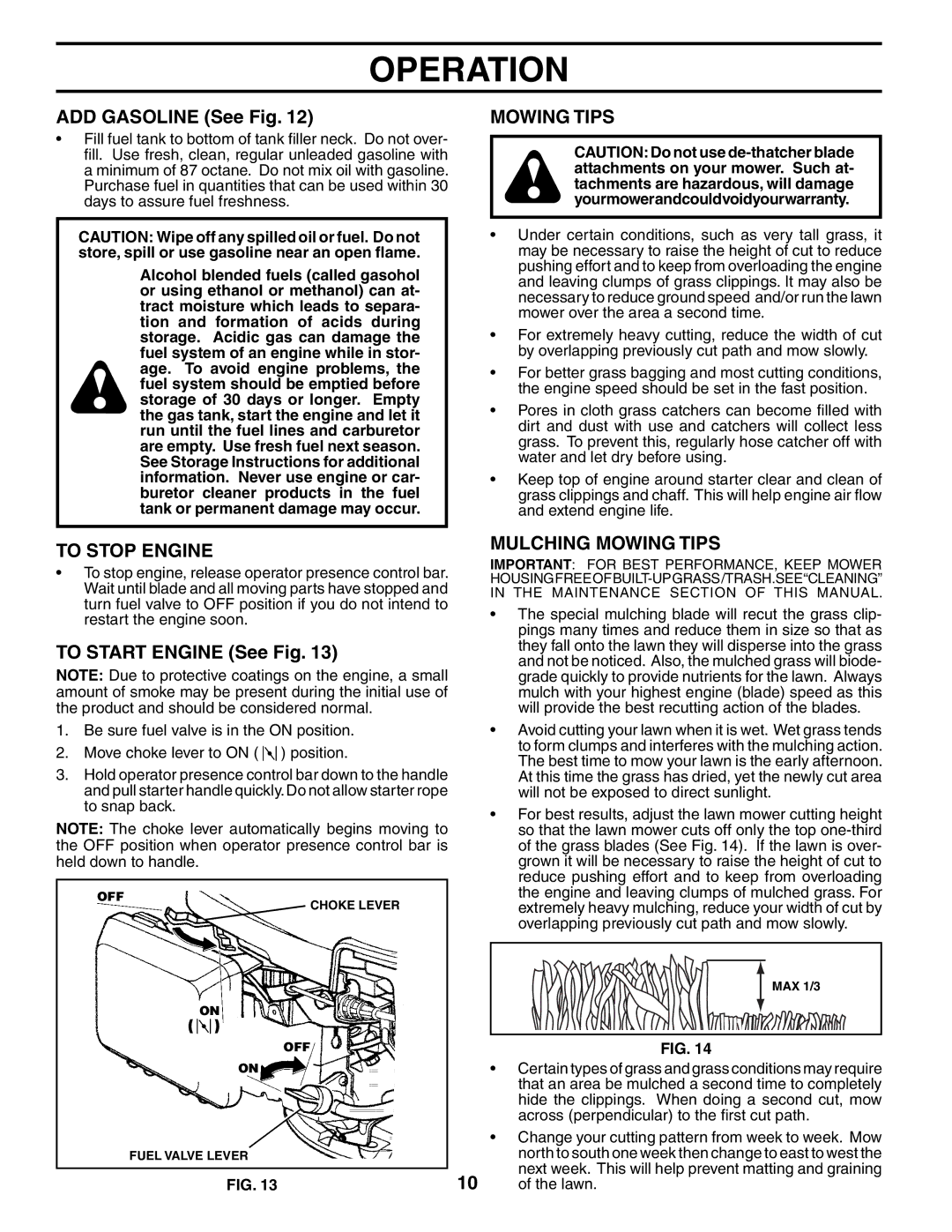 Husqvarna 55R21HVL owner manual ADD Gasoline See Fig, To Stop Engine, To Start Engine See Fig, Mulching Mowing Tips 