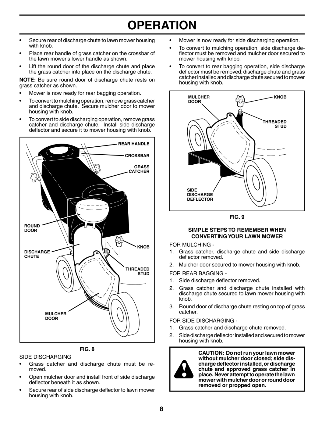 Husqvarna 55R21HVL owner manual Simple Steps To Remember When Converting Your Lawn Mower, Operation 