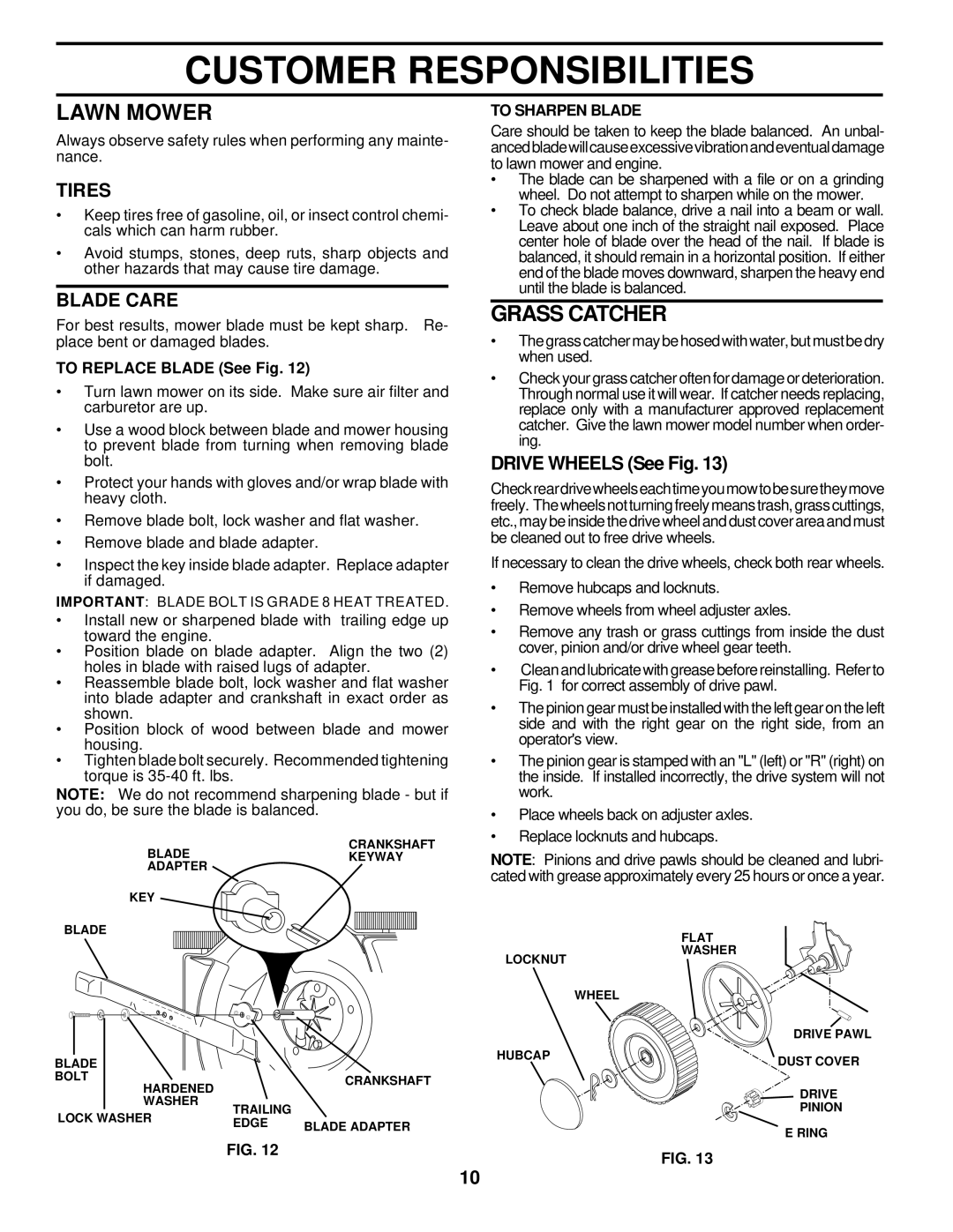 Husqvarna 560sr owner manual Lawn Mower, Grass Catcher, Tires, Blade Care, Drive Wheels See Fig 