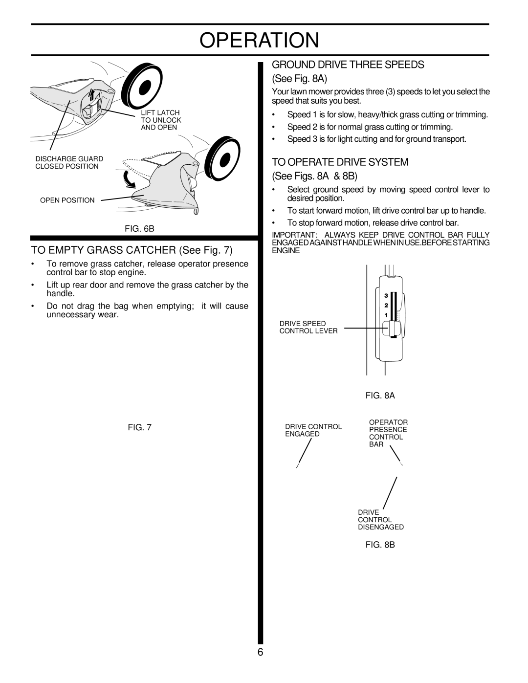 Husqvarna 560sr To Empty Grass Catcher See Fig, Ground Drive Three Speeds See a, To Operate Drive System See Figs a & 8B 