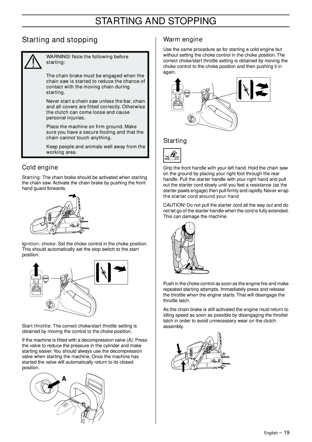 Husqvarna 570, 575XP manual Starting and Stopping, Starting and stopping, Cold engine, Warm engine 