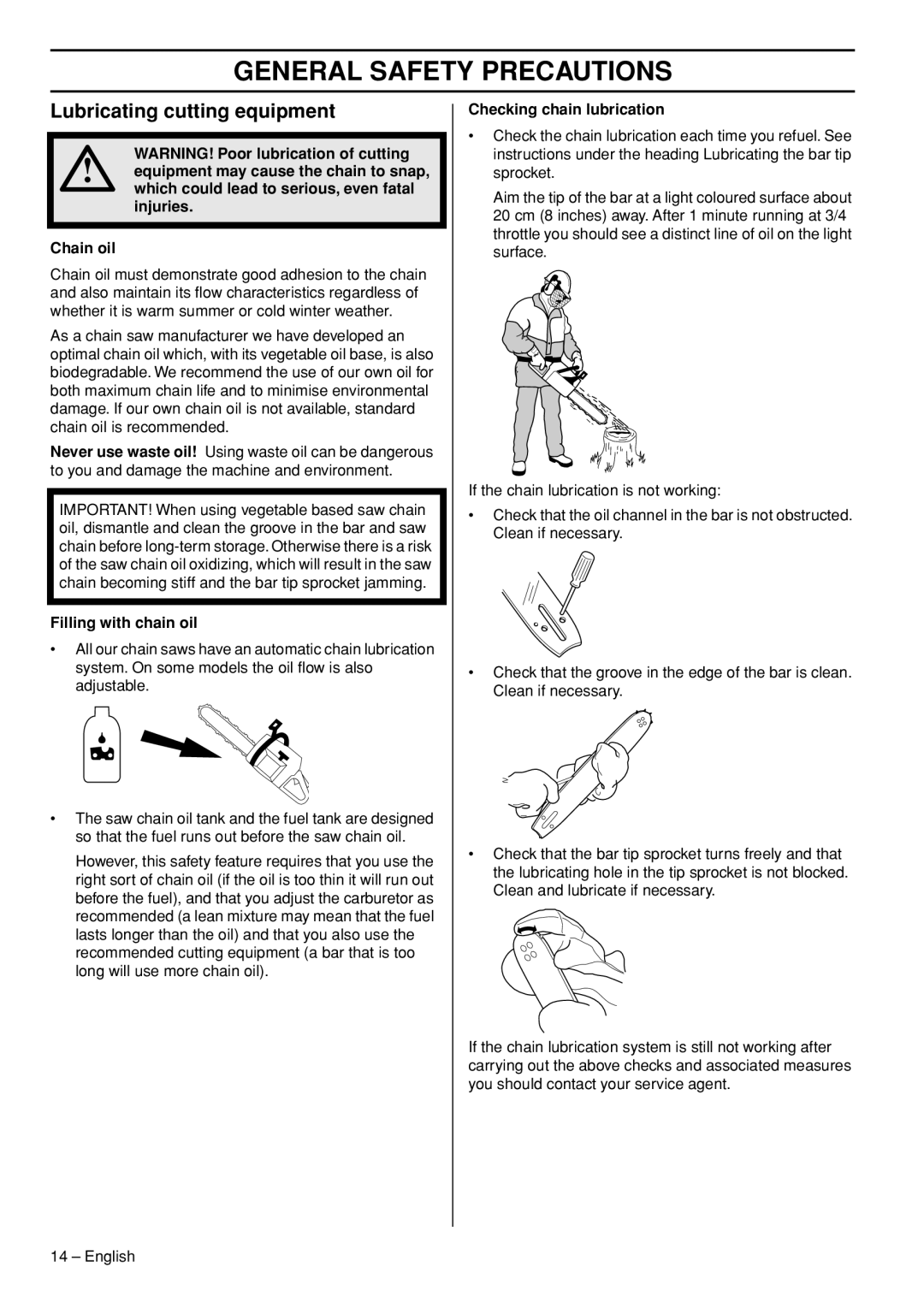 Husqvarna 570 576 XP manual Lubricating cutting equipment, Which could lead to serious, even fatal injuries Chain oil 