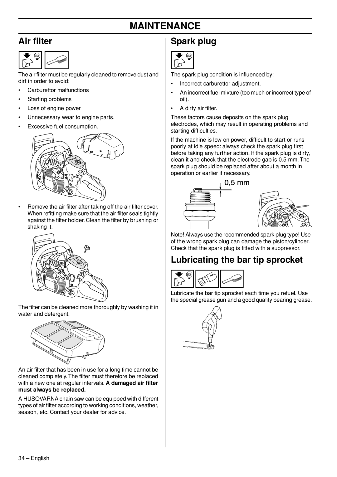 Husqvarna 570 576 XP manual Air ﬁlter, Spark plug, Lubricating the bar tip sprocket 