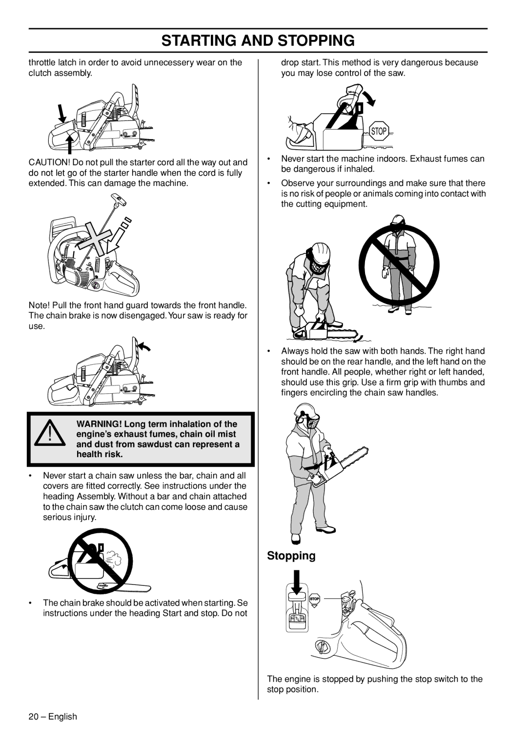 Husqvarna 570 EPA II, 576 XP EPA II manual Stopping 