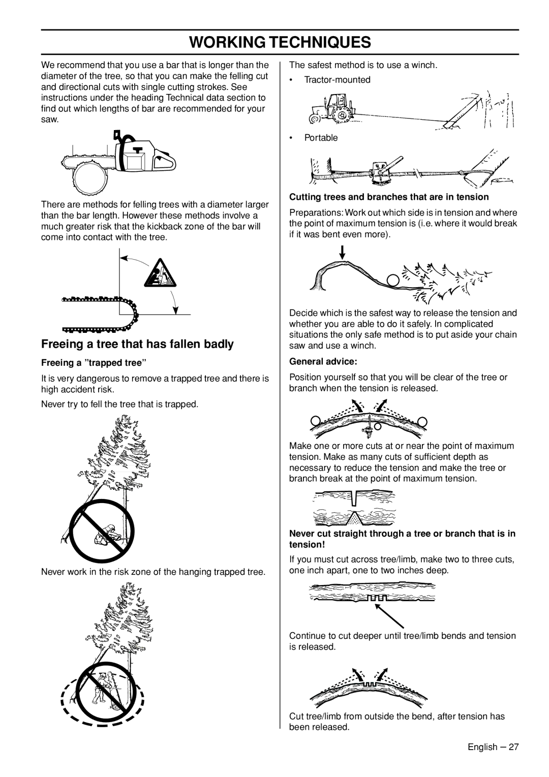 Husqvarna 576 XP EPA II, 570 EPA II manual Freeing a tree that has fallen badly, Freeing a trapped tree, General advice 