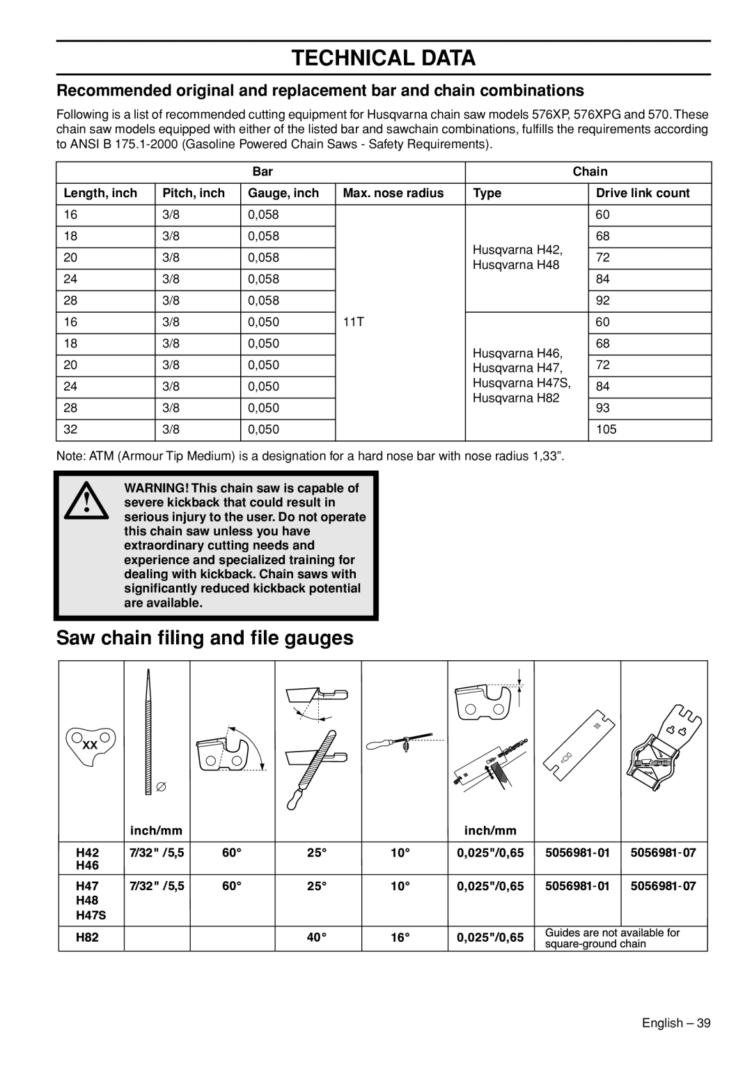 Husqvarna 576 XP EPA II Saw chain ﬁling and ﬁle gauges, Recommended original and replacement bar and chain combinations 