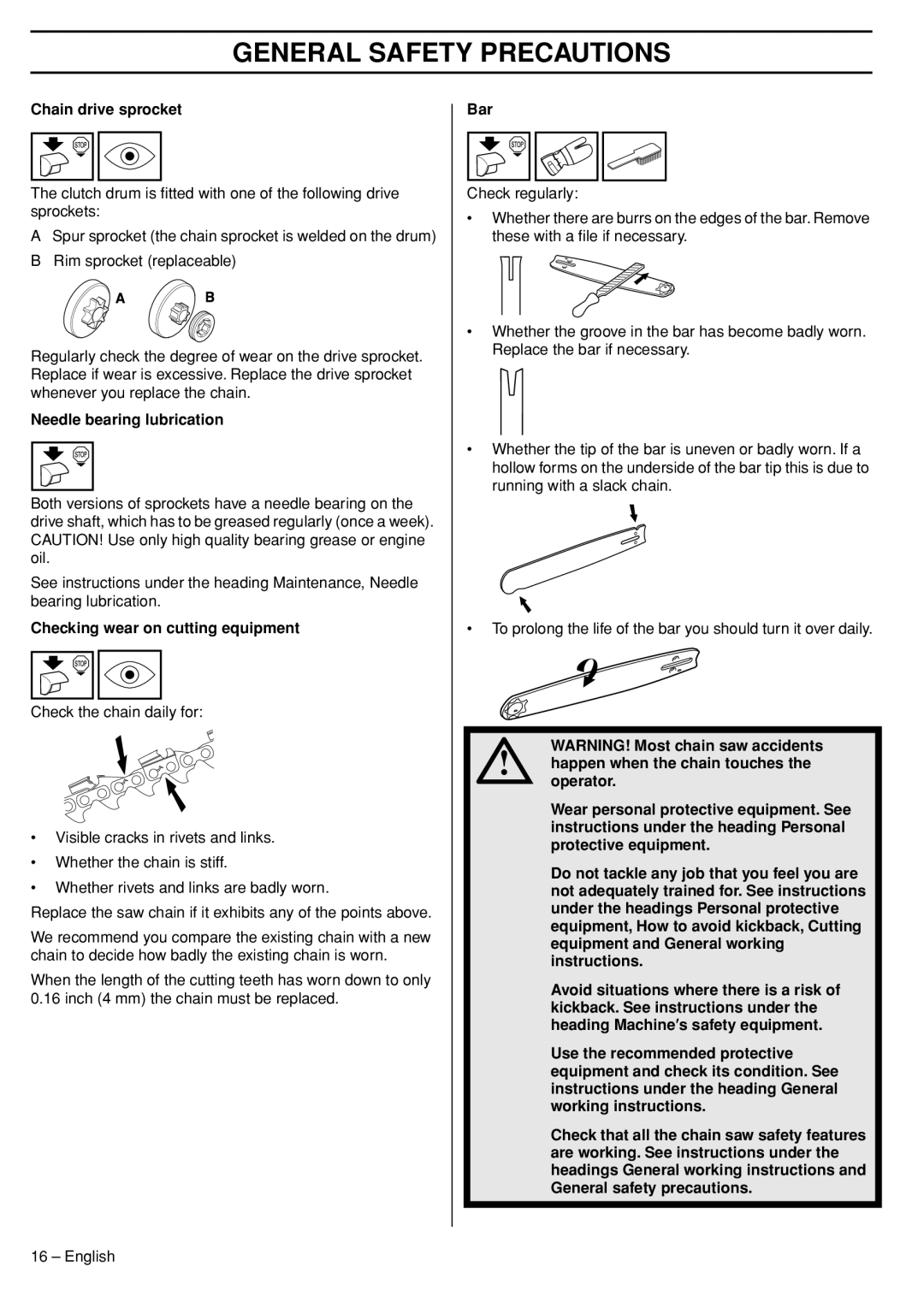 Husqvarna 575XP manual Chain drive sprocket, Needle bearing lubrication, Checking wear on cutting equipment 