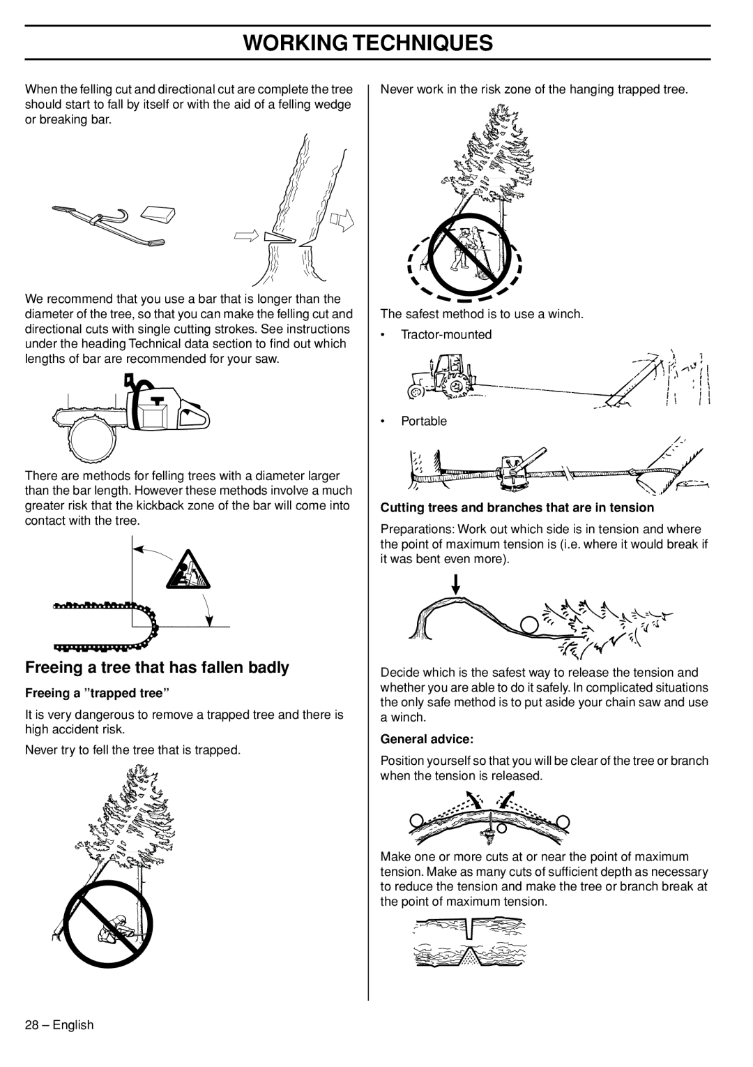 Husqvarna 575XP manual Freeing a tree that has fallen badly, Freeing a trapped tree, General advice 