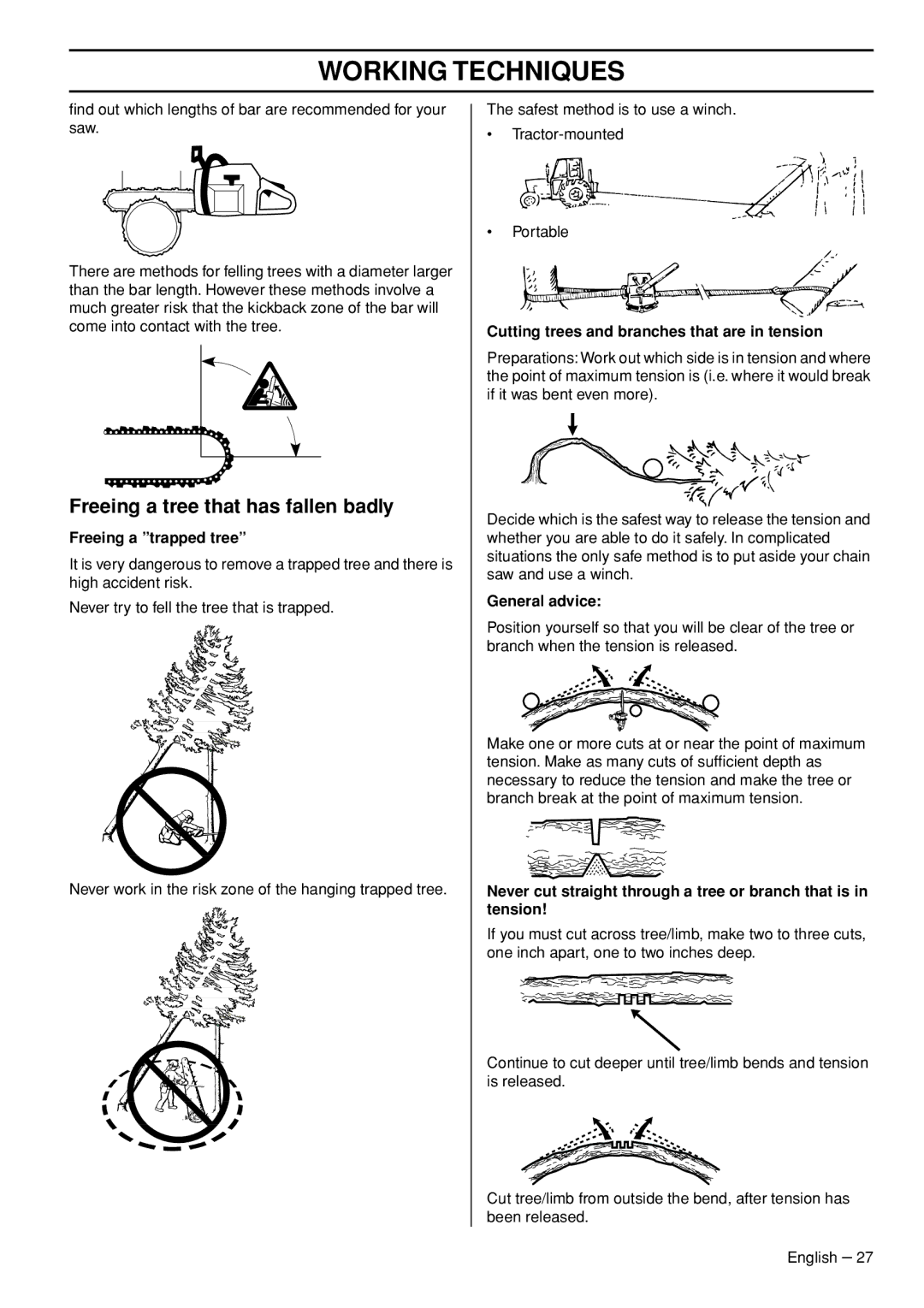 Husqvarna 576 XP EPA III, 570 EPA III manual Freeing a tree that has fallen badly, Freeing a trapped tree, General advice 