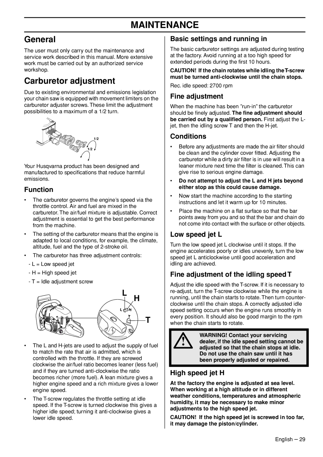 Husqvarna 1152353-95, 576 XP EPA III, 570 EPA III manual Maintenance, General, Carburetor adjustment 