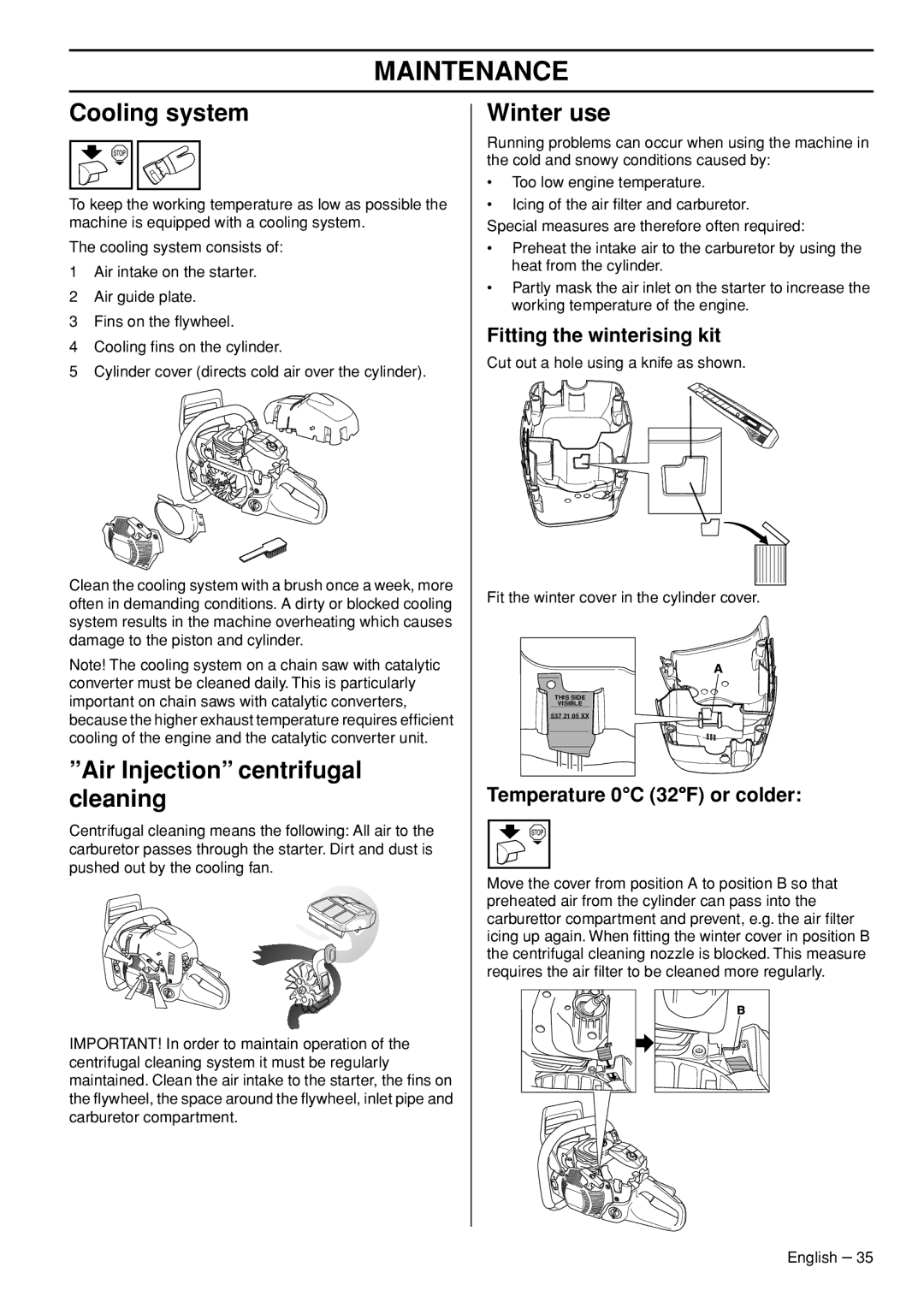 Husqvarna 1152353-95 manual Cooling system, Air Injection centrifugal cleaning, Winter use, Fitting the winterising kit 