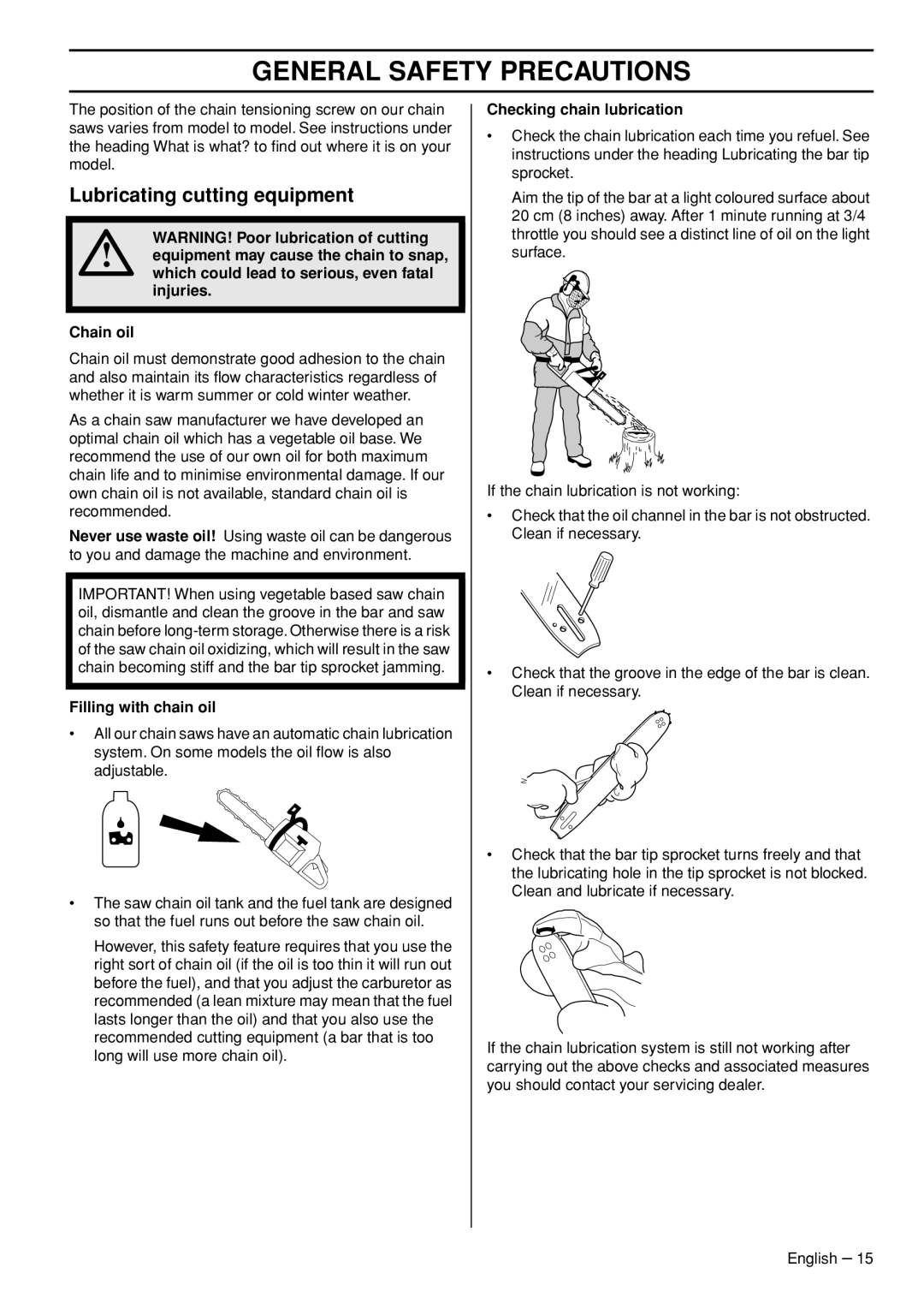 Husqvarna 1153181-95, 576 XPG manual Lubricating cutting equipment, Filling with chain oil, Checking chain lubrication 