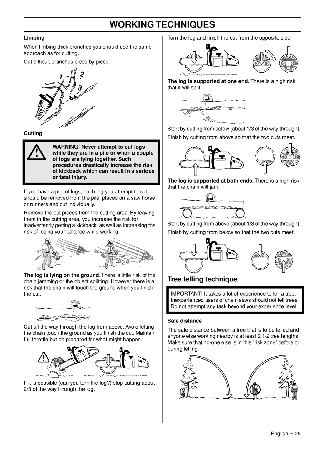 Husqvarna 1153181-95 Tree felling technique, Limbing, Log is supported at one end. There is a high risk, Safe distance 