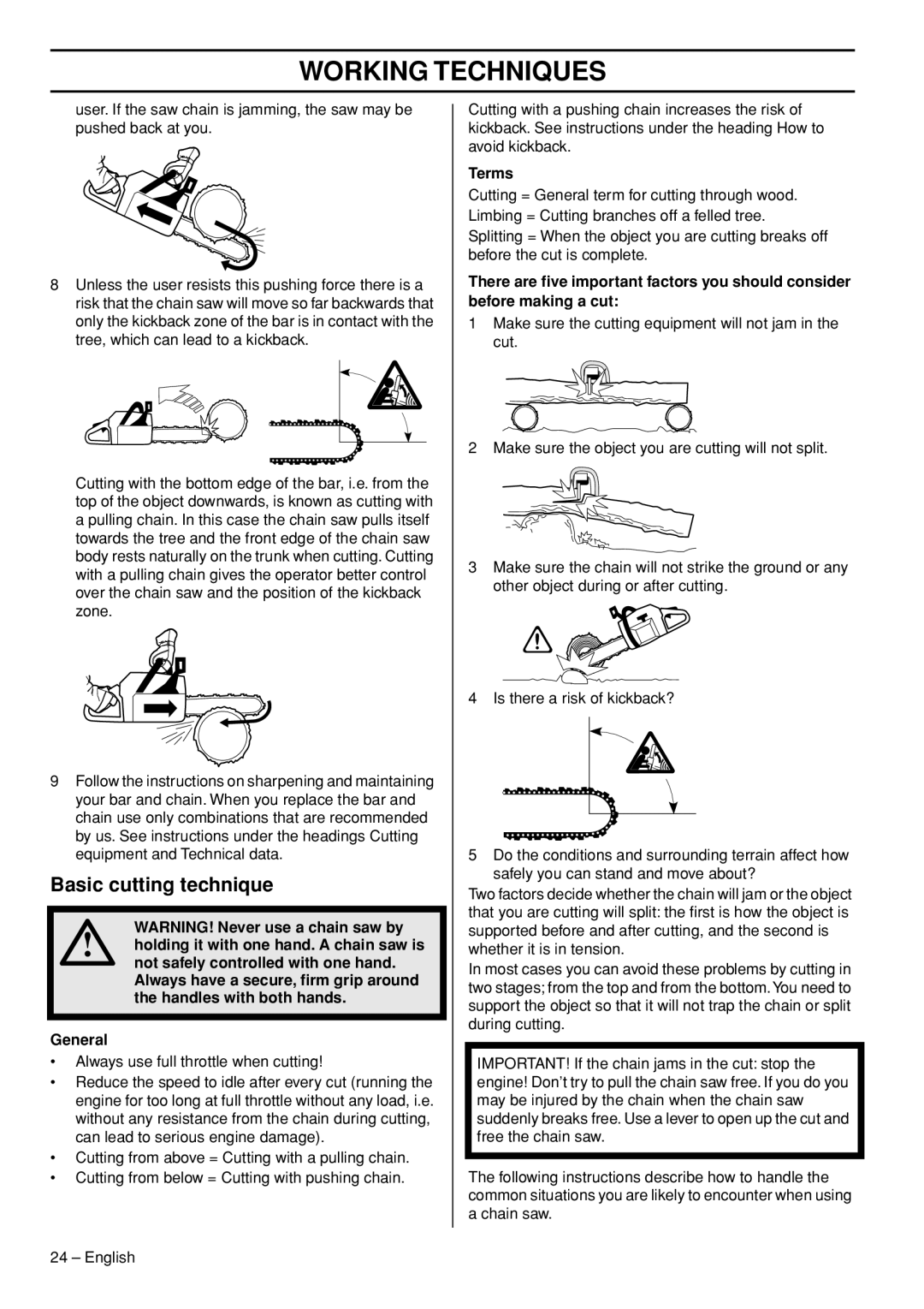 Husqvarna 576 XPG manual Basic cutting technique, Working Techniques, WARNING! Never use a chain saw by, General, Terms 