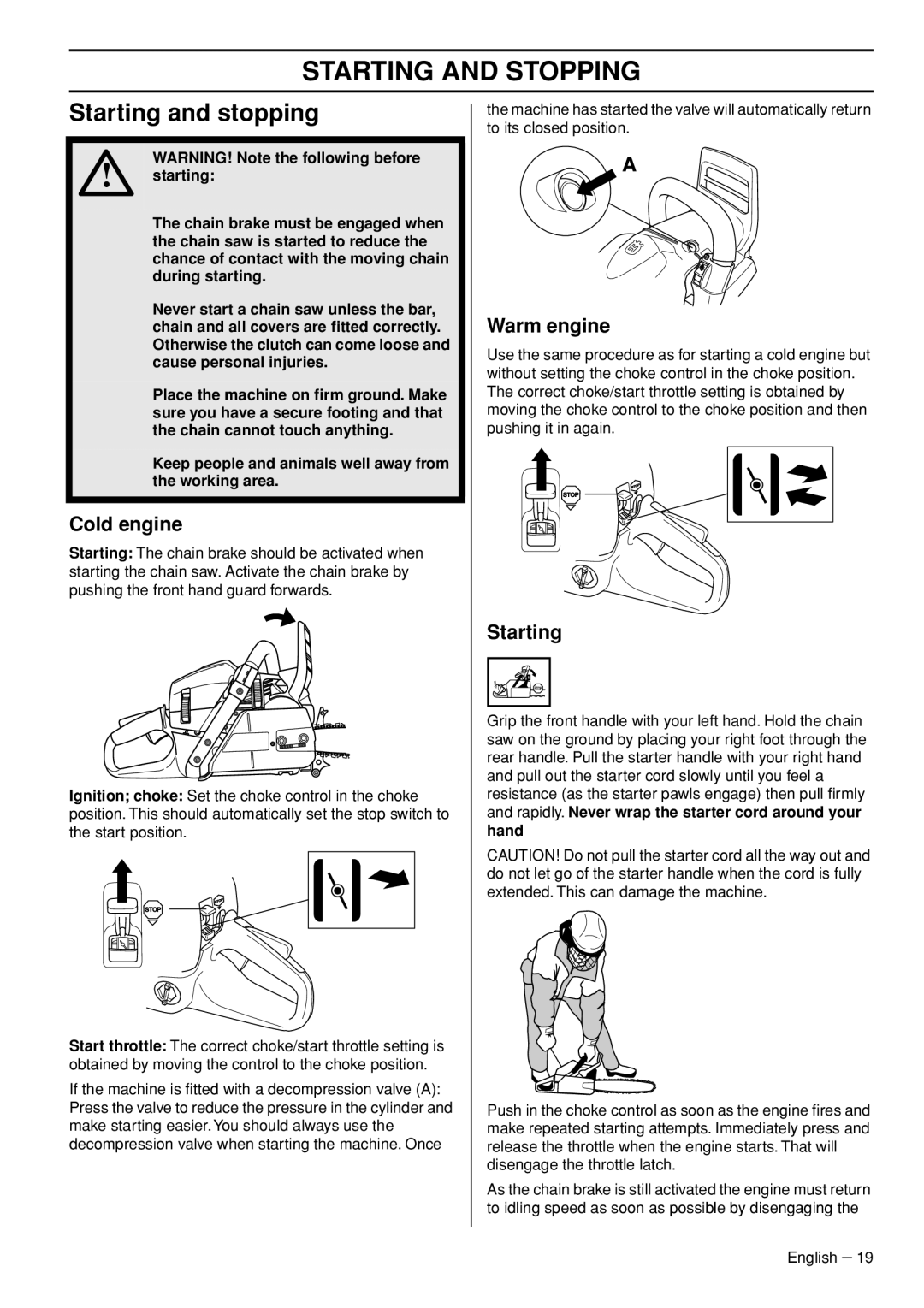 Husqvarna 576XP AutoTune manual Starting and Stopping, Starting and stopping, Cold engine, Warm engine 