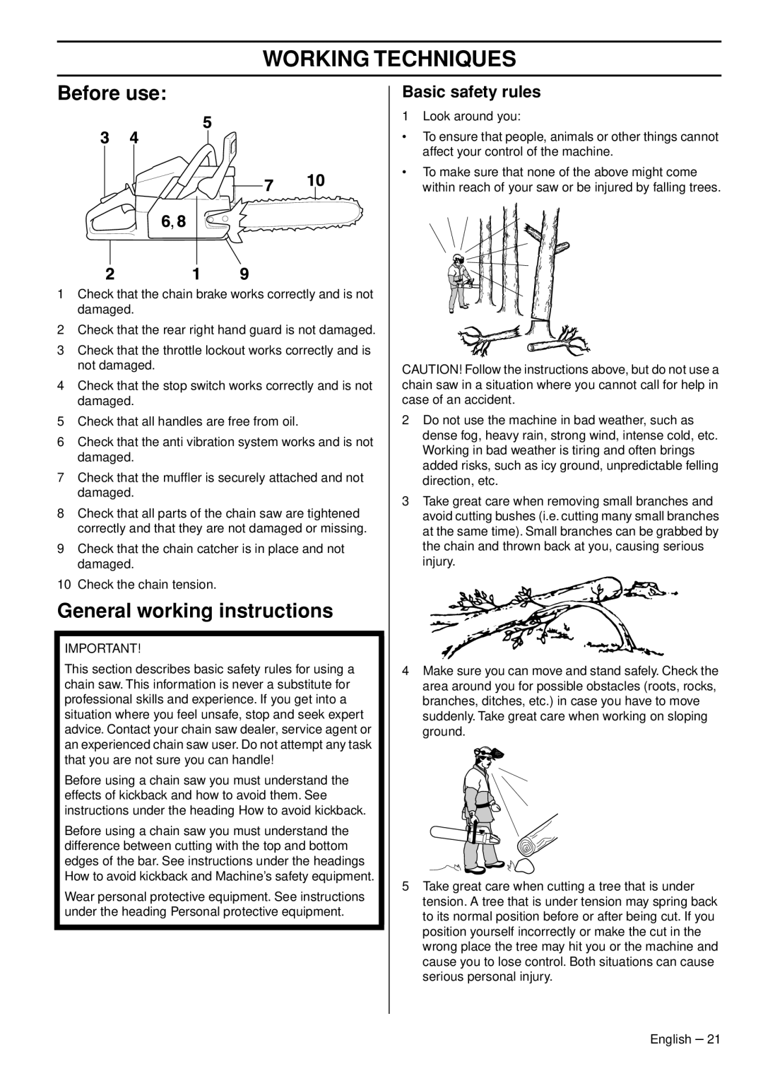 Husqvarna 576XP AutoTune manual Working Techniques, Before use, General working instructions, Basic safety rules 