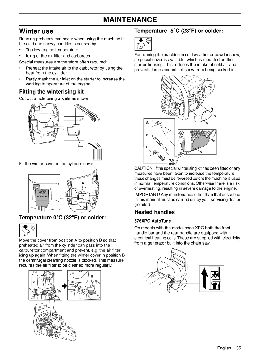 Husqvarna 576XP AutoTune manual Winter use, Fitting the winterising kit, Temperature 0C 32F or colder, Heated handles 