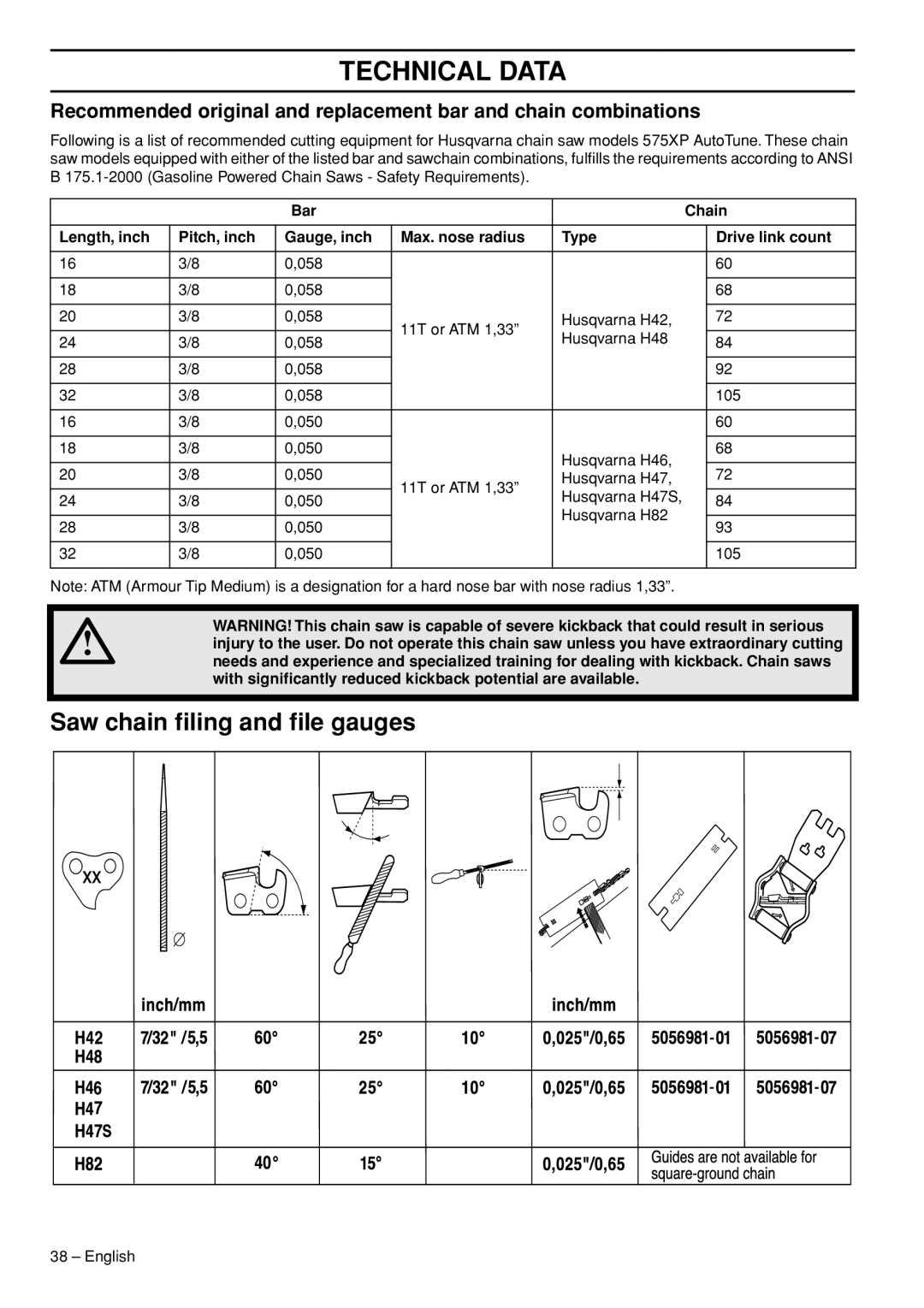 Husqvarna 576XP AutoTune manual Saw chain ﬁling and ﬁle gauges, With signiﬁcantly reduced kickback potential are available 