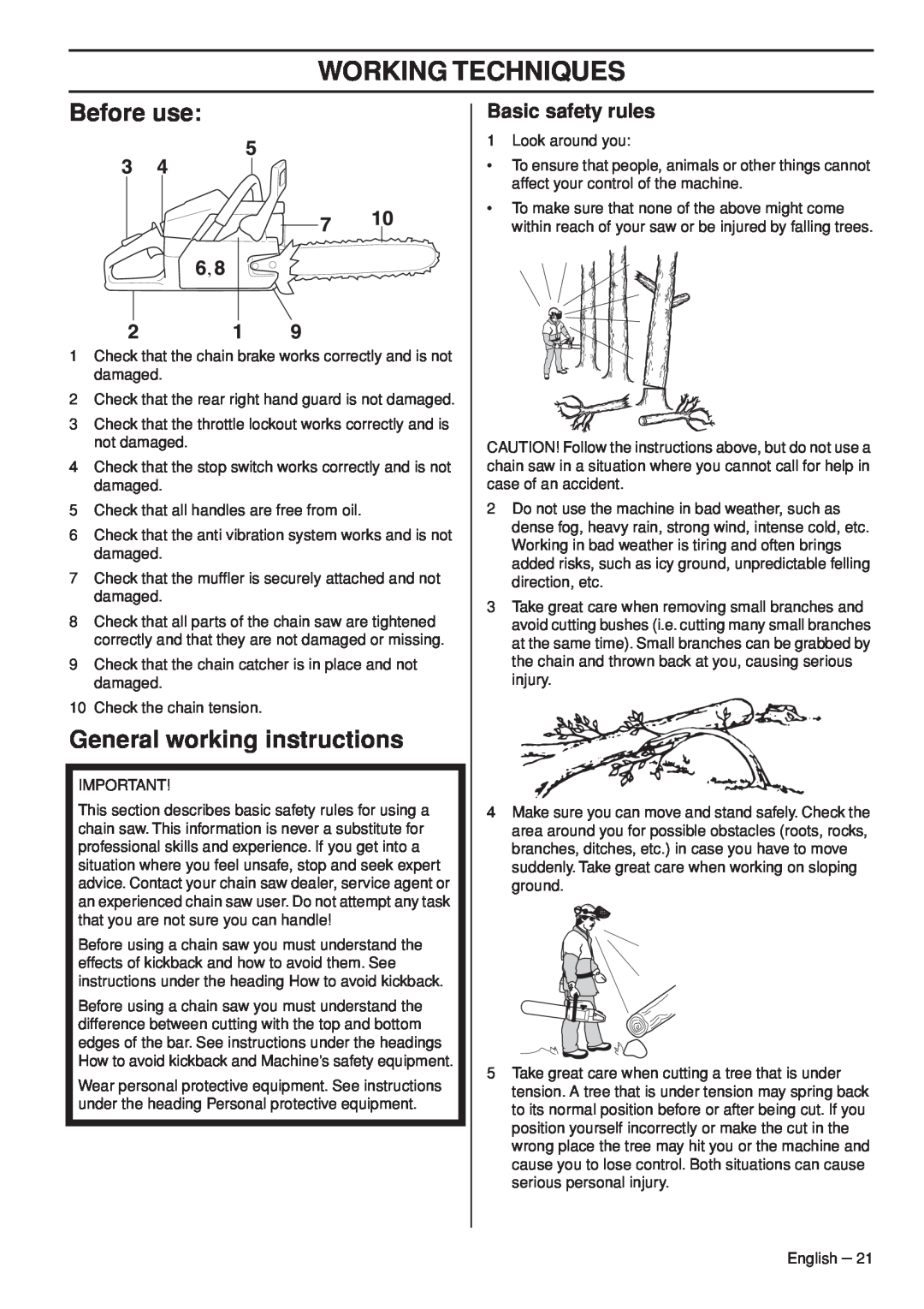 Husqvarna 576XP AutoTune manual Working Techniques, Before use, General working instructions 