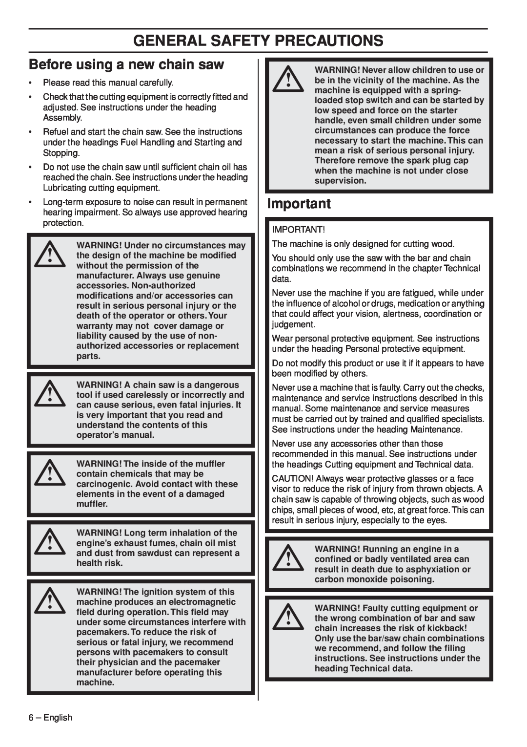 Husqvarna 576XP AutoTune manual General Safety Precautions, Before using a new chain saw 