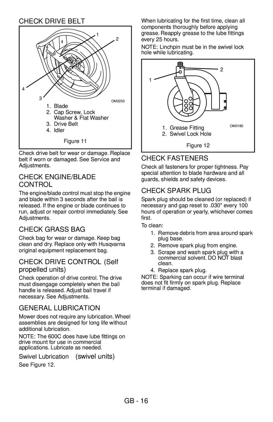 Husqvarna 580 R, 580 RS, 580 RSE, 580 RSW, 600 C owner manual Check Drive Belt, Check ENGINE/BLADE Control, Check Grass BAG 