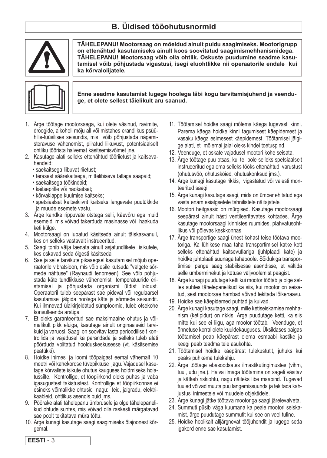 Husqvarna 60 manual Üldised tööohutusnormid, Veenduge, et oskate vajadusel mootori kohe seisata 